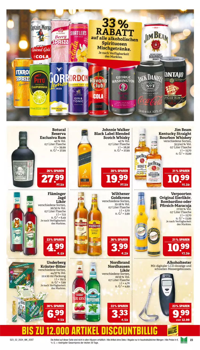 Aktueller Prospekt Marktkauf - Prospekt - von 22.12 bis 28.12.2024 - strona 23 - produkty: ACC, alkohol, black label, bourbon, bourbon whiskey, eier, eierlikör, eis, elle, flasche, getränk, getränke, gin, goldkrone, jim beam, johnnie walker, kräuter, krone, lack, likör, maracuja, messer, nordbrand, pfirsich, reis, rum, scotch, spirituosen, Ti, tuc, underberg, verpoorten, whiskey, wilthener, ZTE