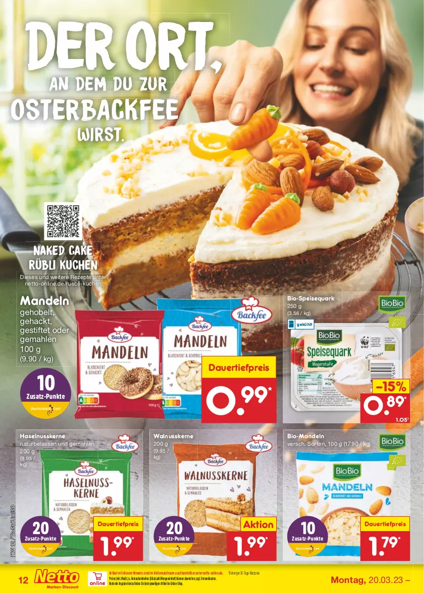 Aktueller Prospekt Netto Marken-Discount - Filial-Angebote - von 20.03 bis 25.03.2023 - strona 12 - produkty: auer, bestpreis, bio, dauertiefpreis, eis, haselnuss, kuchen, mandel, mandeln, natur, ndk, nuss, quark, reis, rezept, rezepte, speisequark, stifte, Ti, tiefpreis, walnuss, walnusskerne