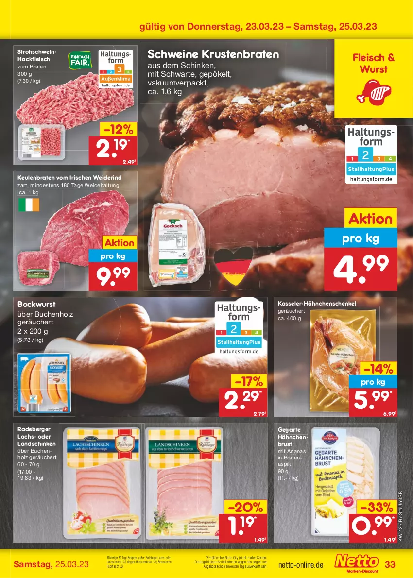 Aktueller Prospekt Netto Marken-Discount - Filial-Angebote - von 20.03 bis 25.03.2023 - strona 33 - produkty: ananas, angebot, Berger, bestpreis, bockwurst, braten, buch, eis, fleisch, hackfleisch, hähnchenbrust, hähnchenschenkel, henkel, Holz, kasseler, krustenbraten, lachs, landschinken, radeberger, reis, rind, schenkel, schinken, schwein, schweine, Ti, wein, weine, wurst, ZTE