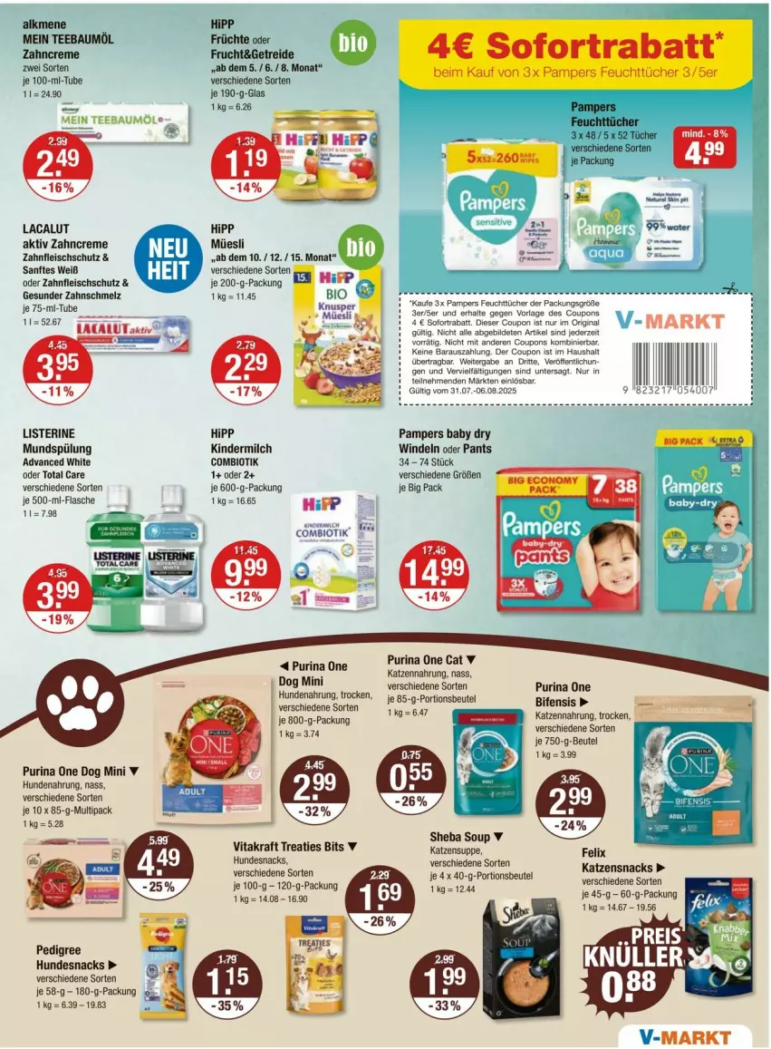 Aktueller Prospekt Vmarkt - Prospekte - von 31.07 bis 06.08.2025 - strona 11 - produkty: Bau, beutel, bio, coupon, coupons, creme, eis, felix, feuchttücher, flasche, fleisch, frucht, früchte, gin, hipp, hundenahrung, hundesnack, hundesnacks, katzennahrung, Kinder, kindermilch, kraft, Lacalut, listerine, milch, mundspülung, pampers, pampers baby dry, Pants, pedigree, portionsbeutel, purina, sheba, snack, snacks, sofortrabatt, spülung, suppe, tee, Ti, total care, tücher, vita, vitakraft, windeln, windeln oder pants, zahncreme