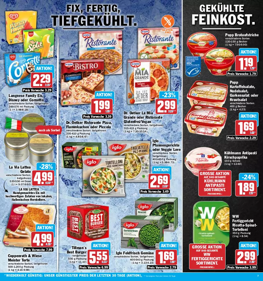 Aktueller Prospekt Hit - Prospekte - von 15.05 bis 20.05.2023 - strona 7 - produkty: antipasti, asti, aufstrich, Becher, brot, brotaufstrich, brotaufstriche, burger, cola, coppenrath, cornetto, disney, Dr. Oetker, eis, elle, feinkost, fertiggericht, fertiggerichte, flammkuchen, gurke, gurken, gurkensalat, HP, iglo, kartoffel, kartoffelsalat, kirsch, Kraut, krautsalat, kuchen, kühlmann, lamm, langnese, latte, mac, Meister, Meister Torte, nudel, nudelsalat, paprika, pfanne, pfannen, pizza, Popp, reis, ricotta, ristorante, ristorante pizza, salat, salate, Schal, Schale, Sorbet, spinat, teller, Ti, torte, tortelloni, veggie, Veggie Love, ZTE