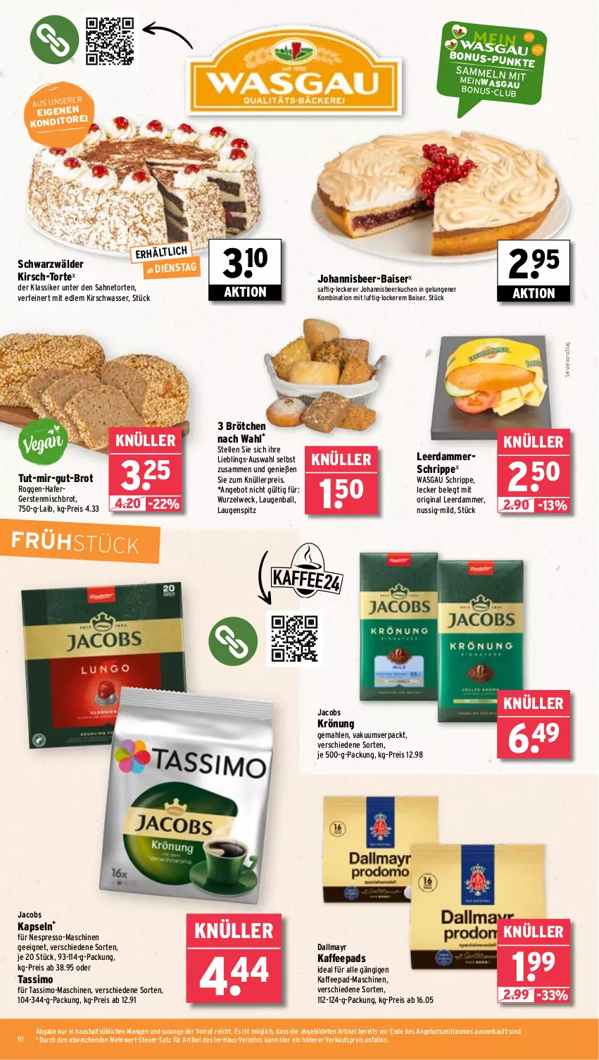 Aktueller Prospekt Wasgau - von 23.06 bis 28.06.2025 - strona 10 - produkty: angebot, ball, brot, brötchen, dallmayr, eis, elle, espresso, gin, hafer, jacobs, jacobs krönung, kaffee, kaffeepads, kirsch, kuchen, leerdammer, nespresso, nuss, reis, rwe, saft, sahne, sim, tassimo, Ti, torte, wasser, weck