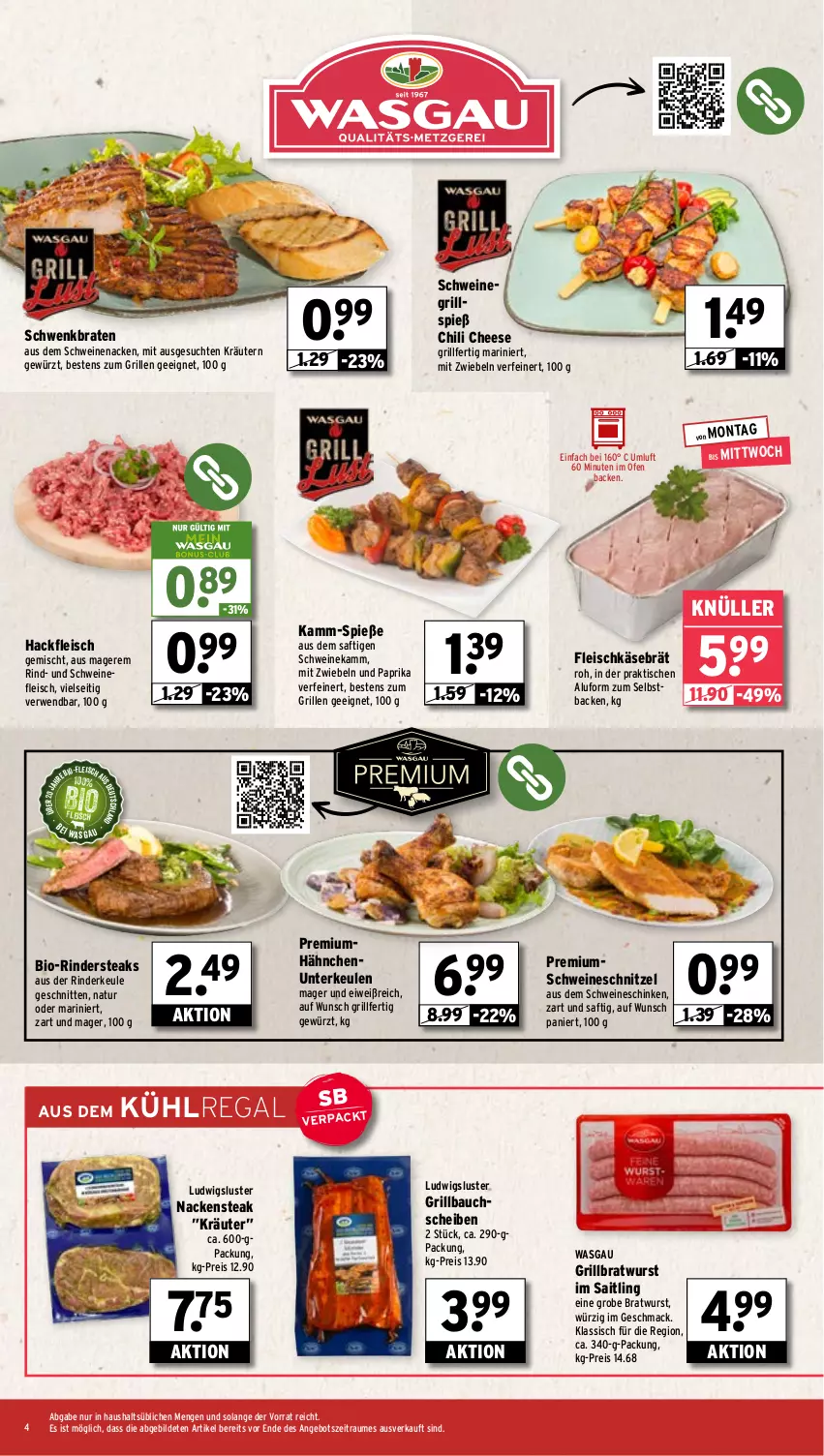 Aktueller Prospekt Wasgau - von 23.06 bis 28.06.2025 - strona 4 - produkty: angebot, Bau, bauchscheiben, bio, braten, bratwurst, chili, eis, fleisch, fleischkäse, gewürz, grill, Grillbauch, grillbratwurst, grobe bratwurst, hackfleisch, Käse, kräuter, kräutern, kühlregal, mac, mit zwiebeln, Nackensteak, natur, Ofen, paprika, regal, reis, rind, rinder, Rinderkeule, Rindersteak, rwe, saft, schinken, schnitten, schnitzel, schwein, schweine, schweinefleisch, schweinenacken, schweineschnitzel, steak, steaks, Ti, tisch, wein, weine, wurst, zwiebel, zwiebeln