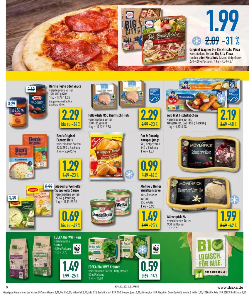 Aktueller Prospekt Diska - Prospekte - von 23.05 bis 28.05.2022 - strona 9 - produkty: barilla, basilico, Becher, Ben’s Original, bio, deka, edeka bio, eis, elle, filet, filets, fisch, fischstäbchen, followfish, gin, iglo, kräuter, maggi, mehl, mövenpick, mövenpick eis, natur, oder piccolinis, original wagner, pesto, piccolinis, pizza, reis, salami, sauce, thunfisch, thunfisch filets, Ti, wagner, wurst, ZTE