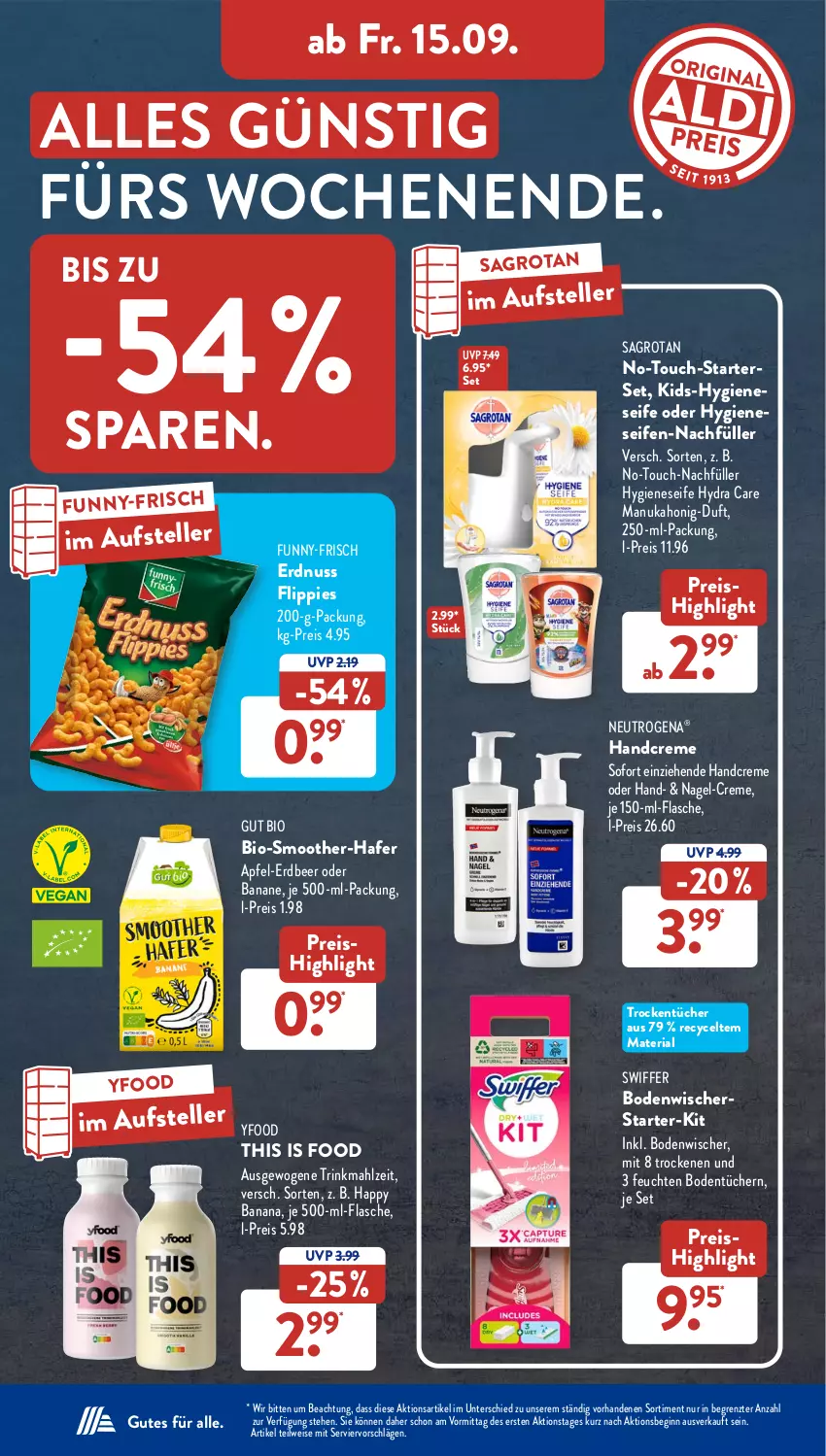 Aktueller Prospekt AldiSud - NÄCHSTE WOCHE - von 11.09 bis 16.09.2023 - strona 29 - produkty: apfel, banane, bio, Bodentücher, bodenwischer, creme, eis, elle, erdnuss, flasche, flippies, funny-frisch, gin, hafer, handcreme, honig, je 500-ml-flasche, neutrogena, nuk, nuss, reis, Ria, sagrotan, Seife, swiffer, teller, Ti, tücher, ZTE