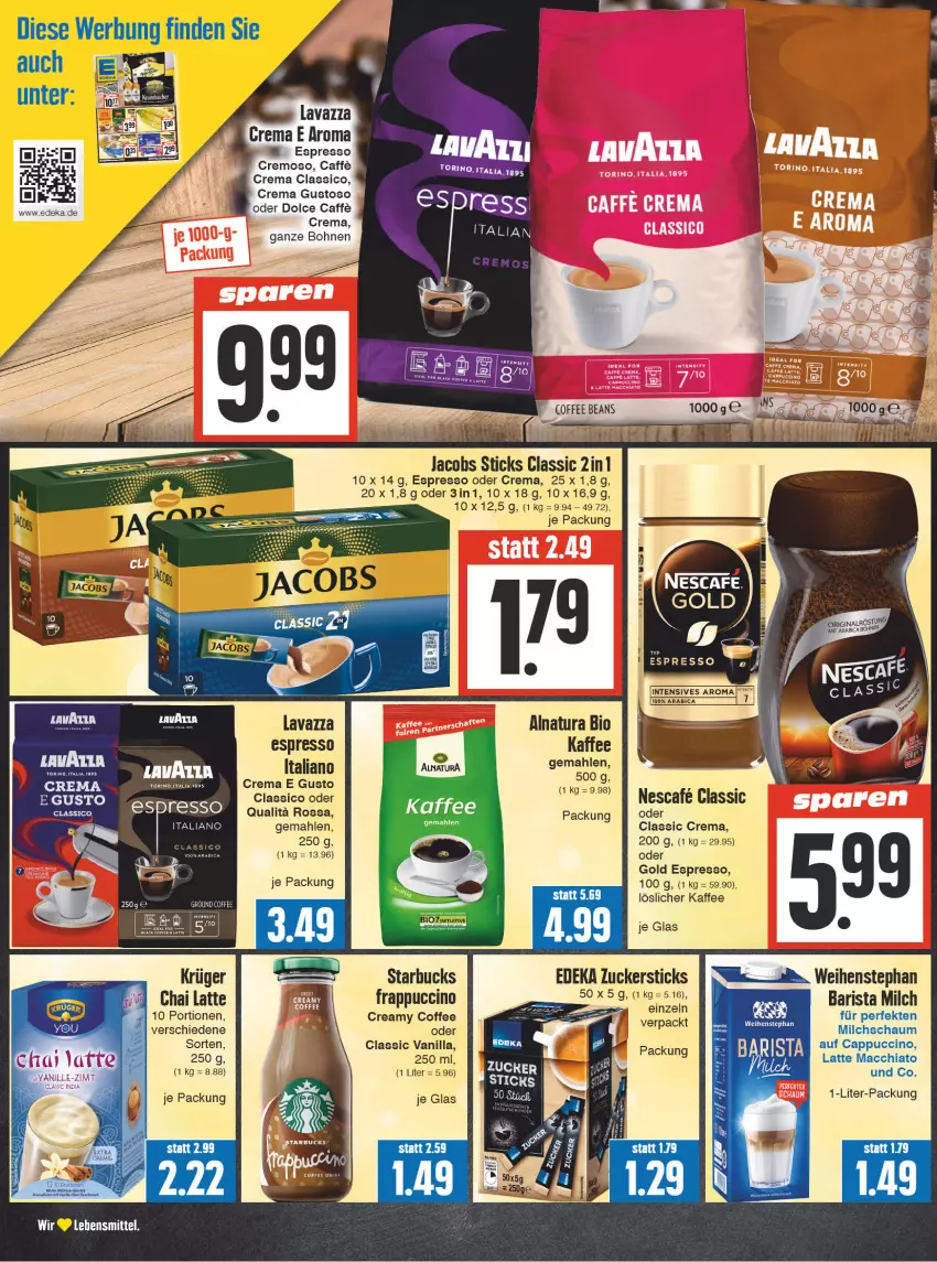 Aktueller Prospekt Edeka - Angebote der Woche - von 25.09 bis 30.09.2023 - strona 12 - produkty: ACC, bio, bohne, bohnen, caffe, Cap, cappuccino, chia, cin, classico, deka, espresso, espresso oder, jacobs, kaffee, latte, latte macchiato, lavazza, lebensmittel, löslicher kaffee, mac, macchiato, milch, natur, natura, nescafe, starbucks, Ti, weihenstephan, zucker