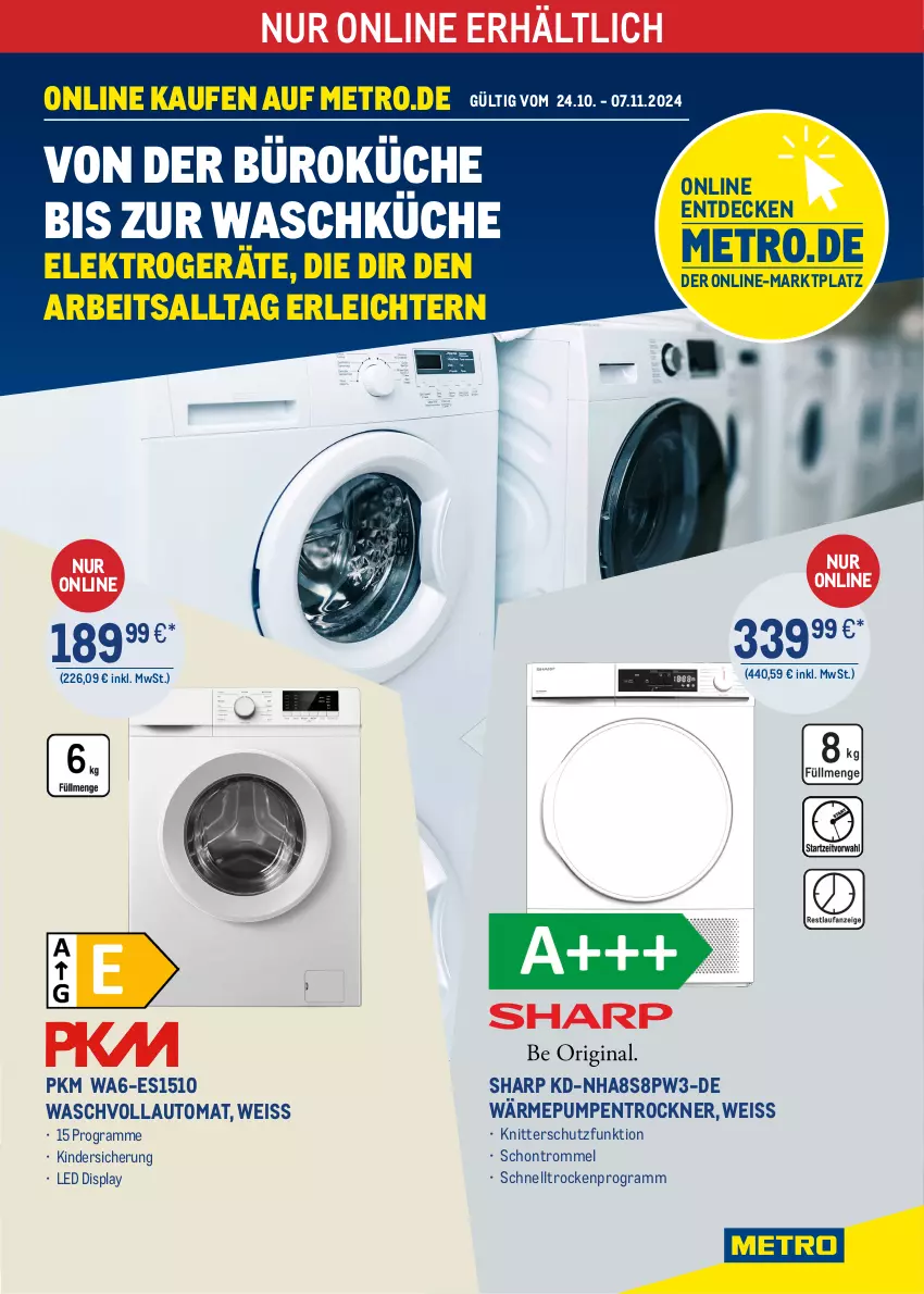 Aktueller Prospekt Metro - Elektrogeräte - von 24.10 bis 07.11.2024 - strona 1 - produkty: auto, decke, eis, Elektro, elektrogeräte, küche, Metro, Sharp, Ti, Trockner, trommel, wärmepumpentrockner, waschvollautomat