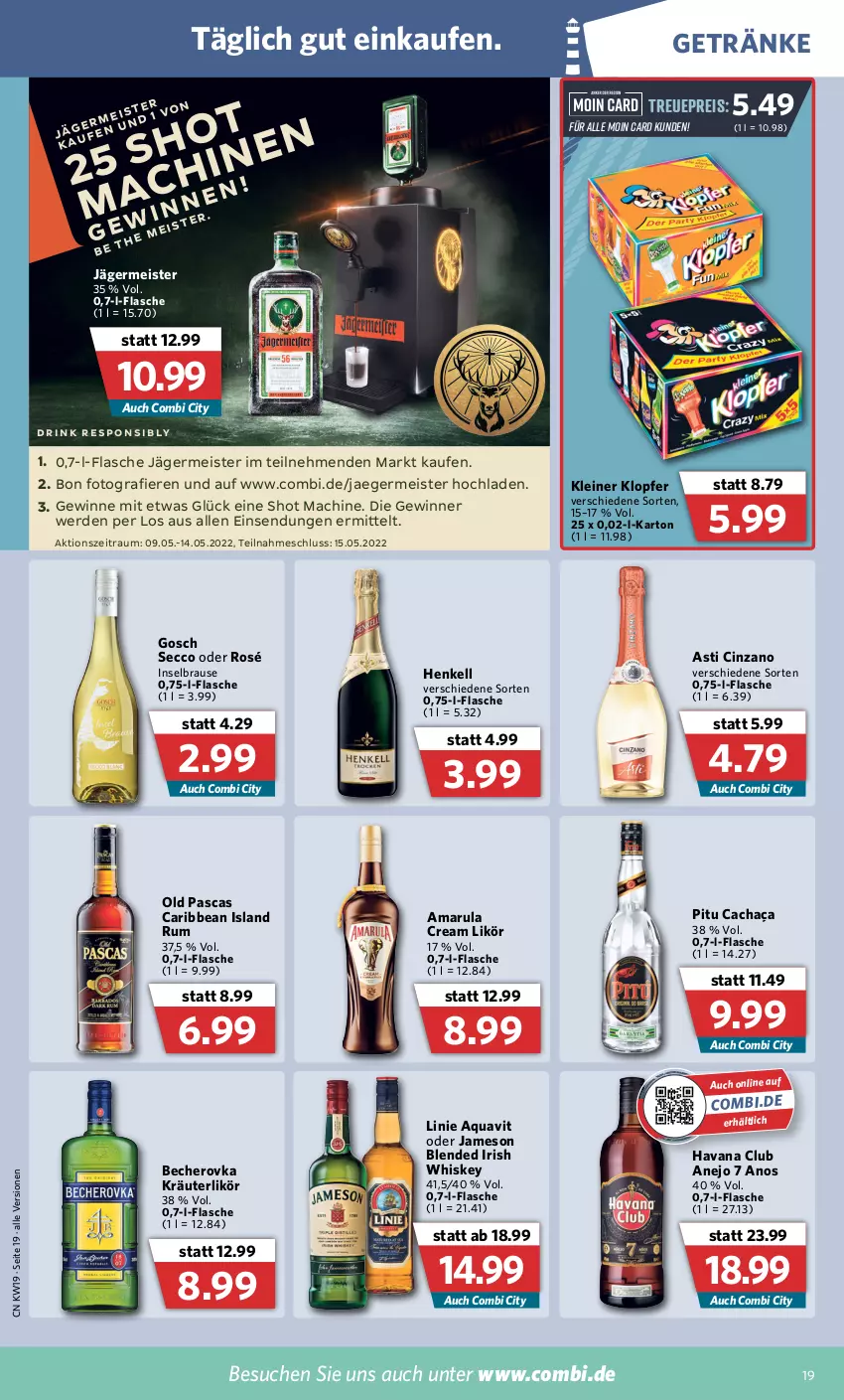 Aktueller Prospekt Combi - Prospekte - von 09.05 bis 14.05.2022 - strona 19 - produkty: aeg, amarula, aqua, aquavit, asti, Becher, Becherovka, brause, cachaça, cin, cinzano, ecco, eis, erde, flasche, Germ, getränk, getränke, Havana Club, henkel, henkell, hero, irish whiskey, jägermeister, jameson, kleiner klopfer, kräuter, kräuterlikör, leine, likör, mac, Meister, reis, rum, Ti, whiskey