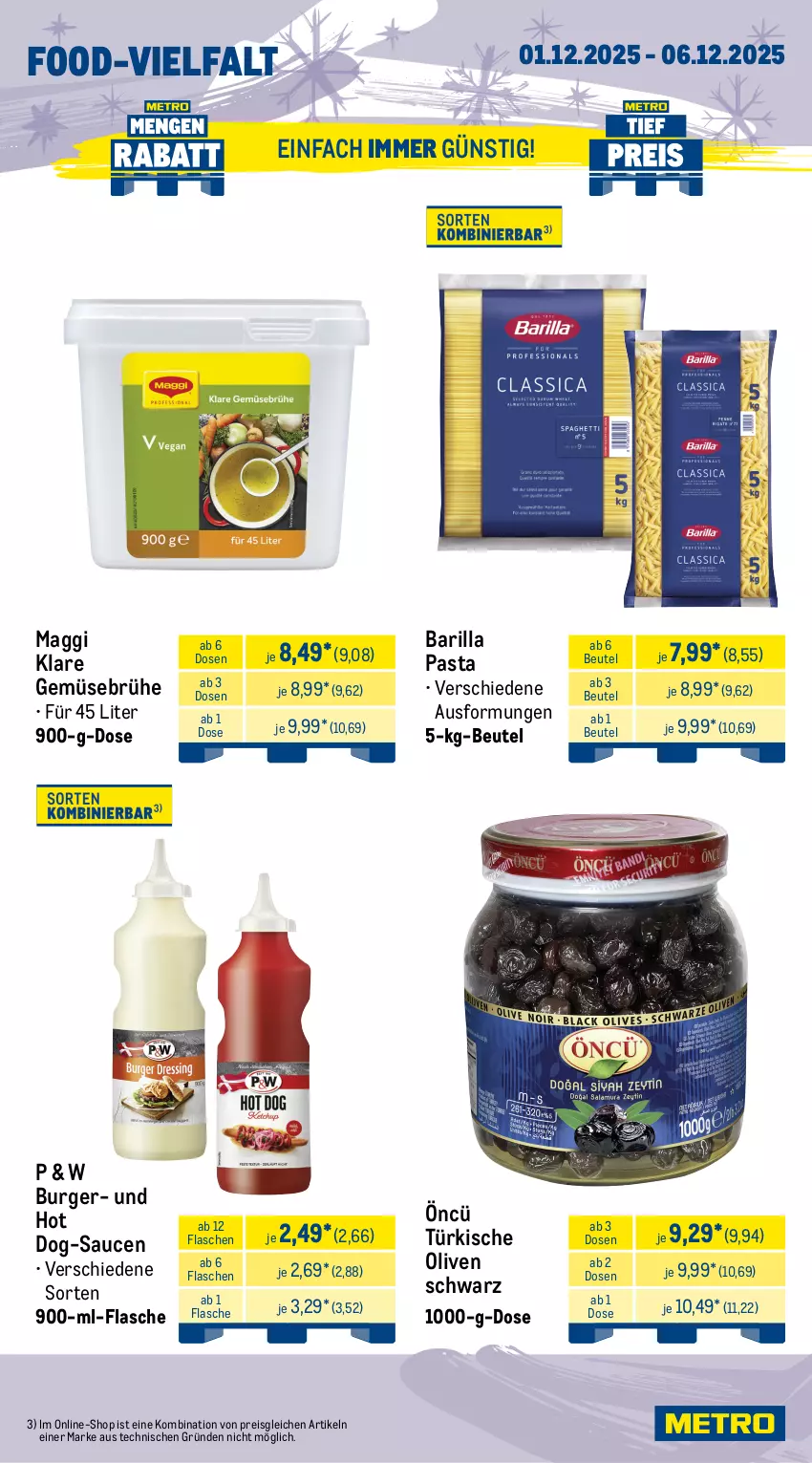 Aktueller Prospekt Metro - Wochen-Angebote Gastro - von 01.12 bis 06.12.2025 - strona 13 - produkty: alkohol, angebot, barilla, beutel, bohne, bohnen, Brühe, burger, eis, flasche, Gemüsebrühe, hot dog, kirsch, küche, Küchen, maggi, olive, oliven, pasta, prinzessbohnen, reis, sauce, saucen, schnitten, Ti, torte