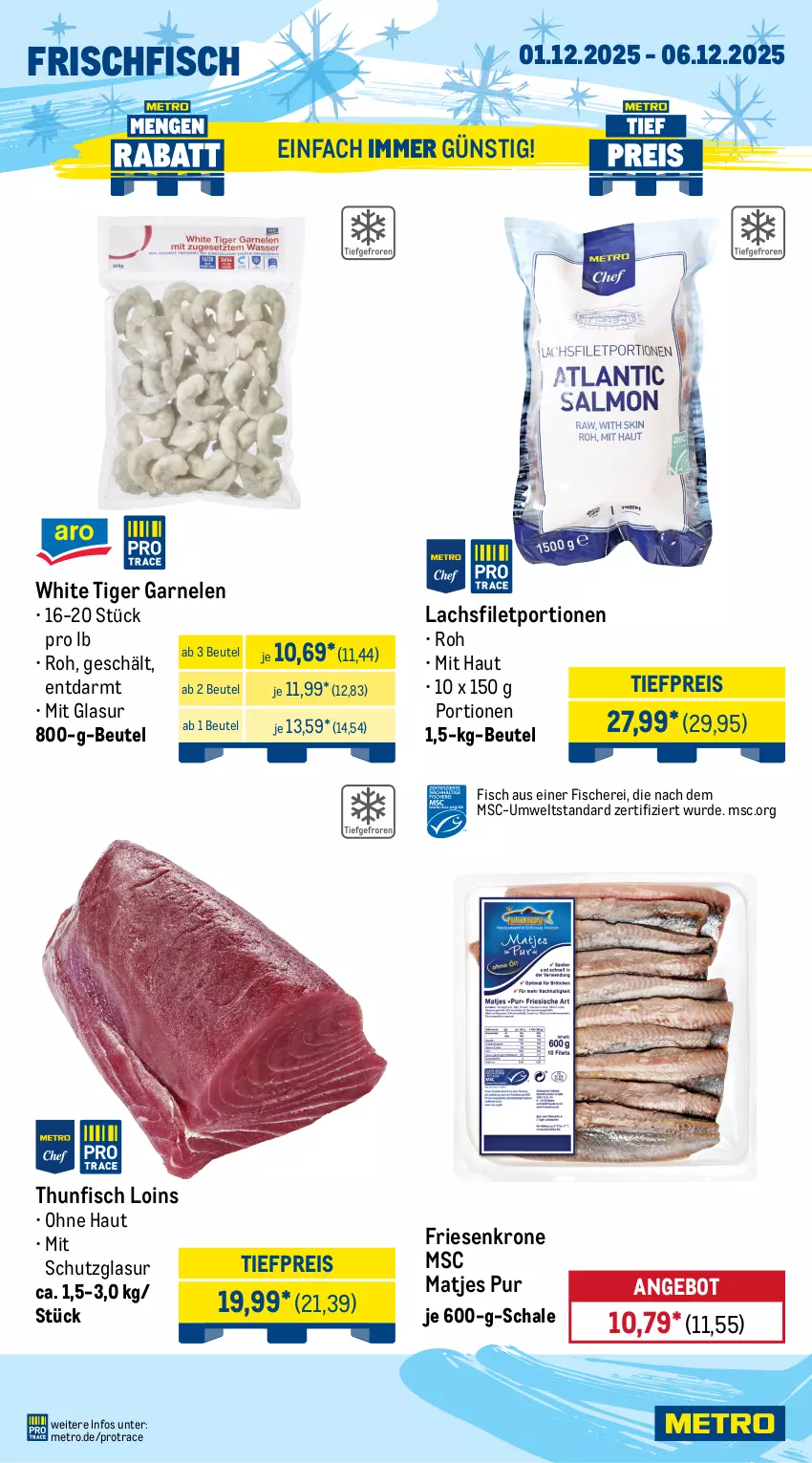 Aktueller Prospekt Metro - Wochen-Angebote Gastro - von 01.12 bis 06.12.2025 - strona 6 - produkty: angebot, beutel, eis, filet, fisch, fische, Fischer, frischfisch, frucht, garnelen, krone, küche, Küchen, lachs, lachsfilet, limette, limetten, matjes, Metro, Mett, metten, obst, orange, orangen, reis, Schal, Schale, Schere, thunfisch, Ti, tiefpreis