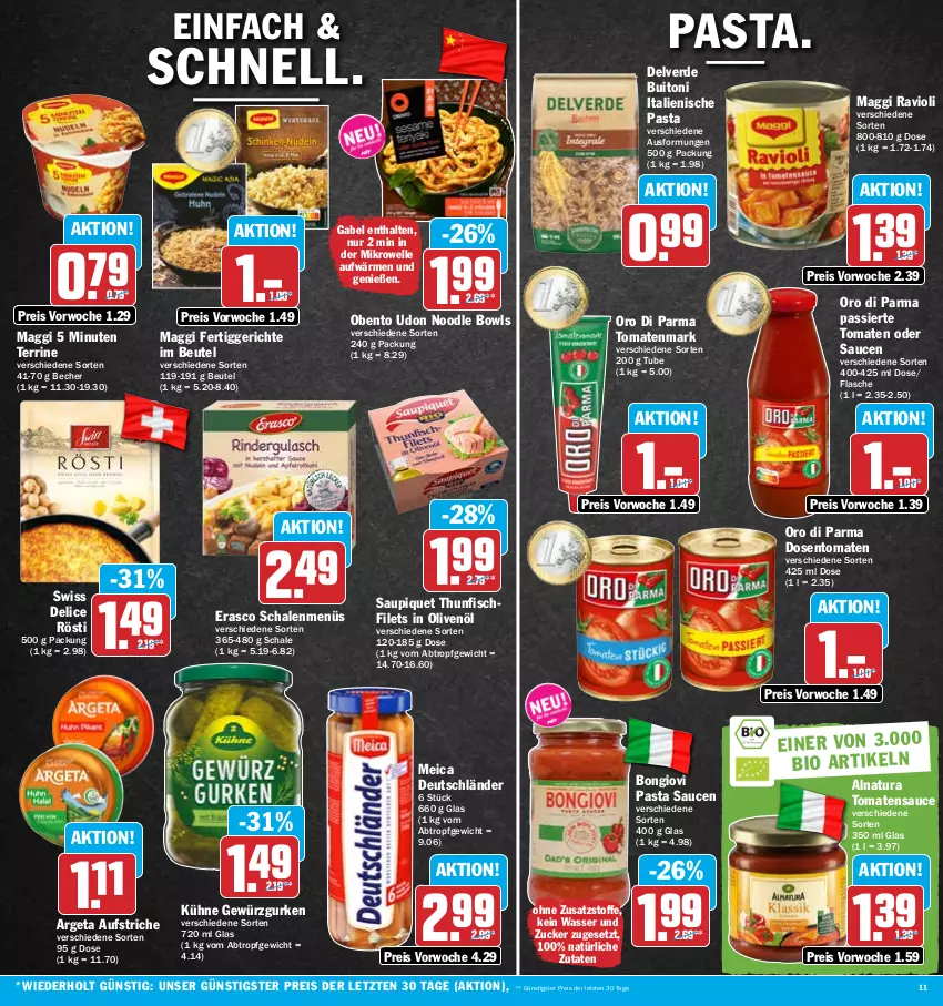 Aktueller Prospekt Hit - Prospekte - von 07.11 bis 12.11.2022 - strona 11 - produkty: aufstrich, Becher, beutel, buitoni, delice, eis, elle, erasco, erde, fertiggericht, fertiggerichte, filet, filets, fisch, flasche, gabel, gewürz, Gewürzgurke, gewürzgurken, gurke, gurken, in olivenöl, italienische pasta, Kühne, maggi, meica, mikrowelle, natur, natura, olive, oliven, olivenöl, oro di parma, pasta, Pasta Sauce, ravioli, reis, sauce, saucen, saupiquet, Schal, Schale, terrine, thunfisch, Ti, tomate, tomaten, tomatenmark, tomatensauce, wasser, ZTE, zucker