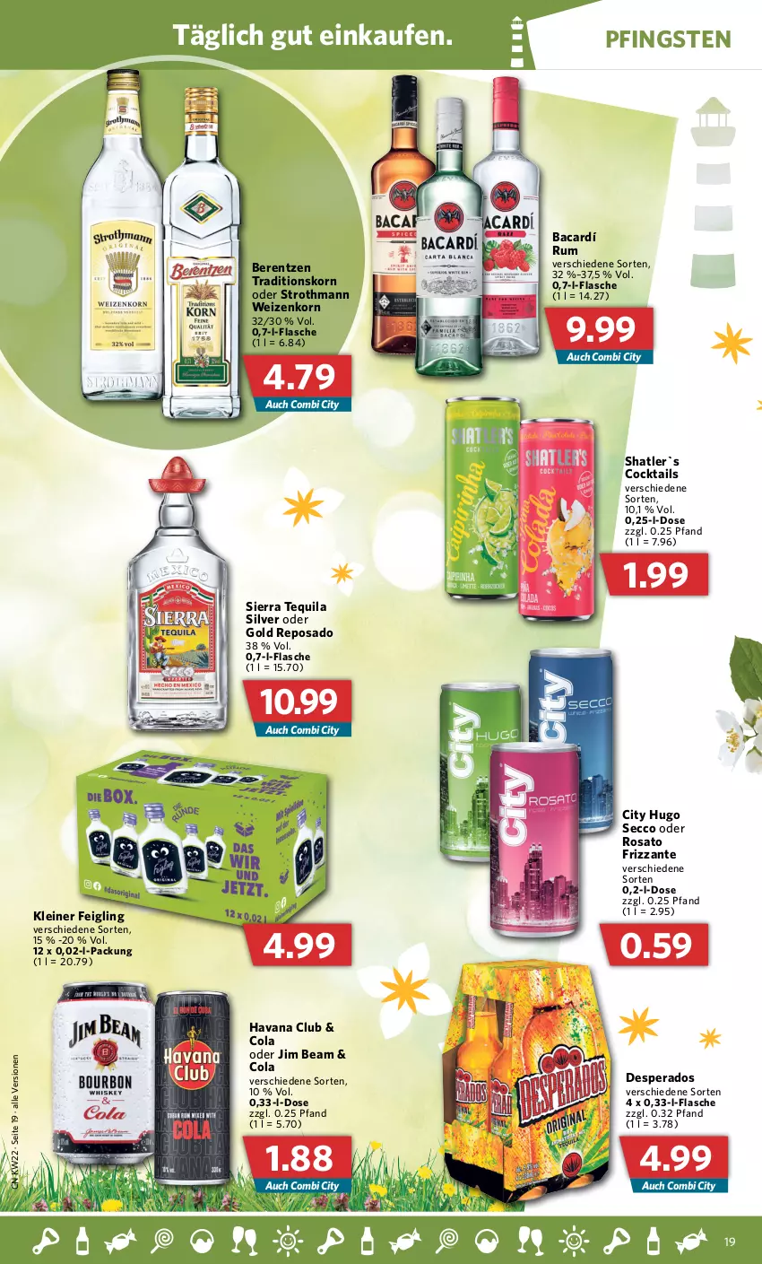 Aktueller Prospekt Combi - Prospekte - von 30.05 bis 04.06.2022 - strona 19 - produkty: berentzen, cocktail, cocktails, cola, desperados, ecco, flasche, frizzante, Havana Club, hugo, jim beam, kleiner feigling, korn, leine, rosato, rum, Sierra, sierra tequila, tequila, Ti, weizenkorn