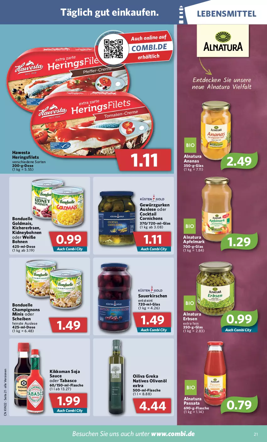 Aktueller Prospekt Combi - Prospekte - von 30.05 bis 04.06.2022 - strona 21 - produkty: ananas, apfel, auer, bohne, bohnen, bonduelle, bonduelle goldmais, champignon, champignons, cocktail, decke, elle, erbsen, filet, filets, flasche, gewürz, Gewürzgurke, gewürzgurken, Goldmais, gurke, gurken, hawesta, hering, Herings, heringsfilets, kichererbsen, kidney, kikkoman, kirsch, kirsche, kirschen, lebensmittel, mais, natives olivenöl, natur, natura, olive, oliven, olivenöl, olivenöl extra, ring, sauce, sauerkirschen, soja, tabasco, Ti, Weiße Bohnen