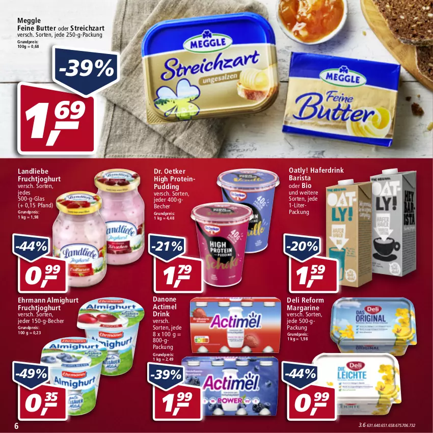 Aktueller Prospekt Real - von 25.04 bis 30.04.2022 - strona 6 - produkty: actimel, actimel drink, almighur, almighurt, Becher, bio, butter, danone, danone actimel drink, deli reform, Dr. Oetker, drink, ehrmann, ehrmann almighurt, eis, frucht, fruchtjoghurt, hafer, Haferdrink, joghur, joghurt, landliebe, margarine, meggle, pudding, reis, Streichzart, Ti