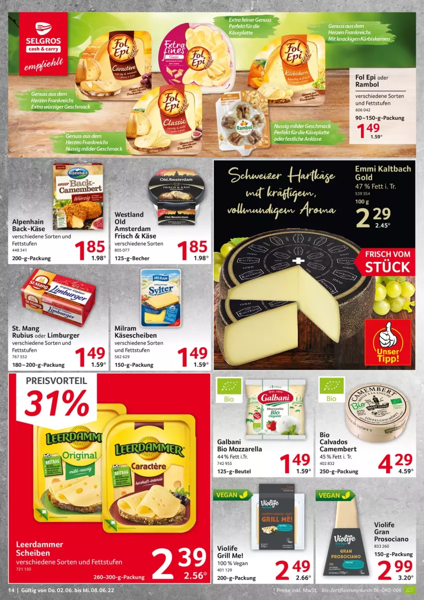 Aktueller Prospekt Selgros - Food - von 02.06 bis 08.06.2022 - strona 14 - produkty: Alpenhain, beutel, bio, burger, camembert, eis, emmi, ente, fol epi, galbani, grill, Käse, käsescheiben, Limburger, milram, mozzarella, Old Amsterdam, preisvorteil, reis, rel, Rubius, St. Mang