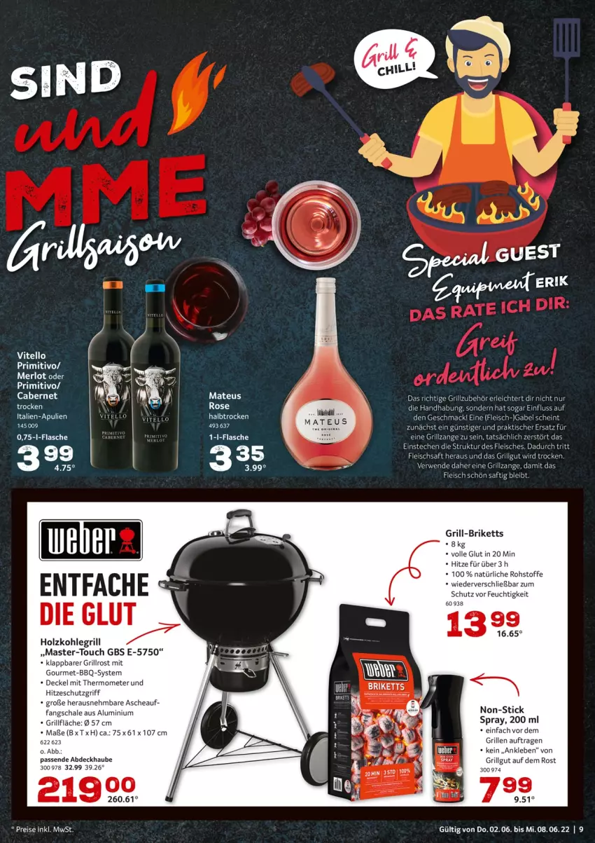 Aktueller Prospekt Selgros - Food - von 02.06 bis 08.06.2022 - strona 9 - produkty: abdeckhaube, briketts, decke, Deckel, eis, fleisch, gabel, grill, grillfläche, grillrost, grillzange, Grillzubehör, LG, mac, mateus, merl, merlot, mit thermometer, primitivo, rwe, saft, Schal, Schale, thermometer, Ti, tisch