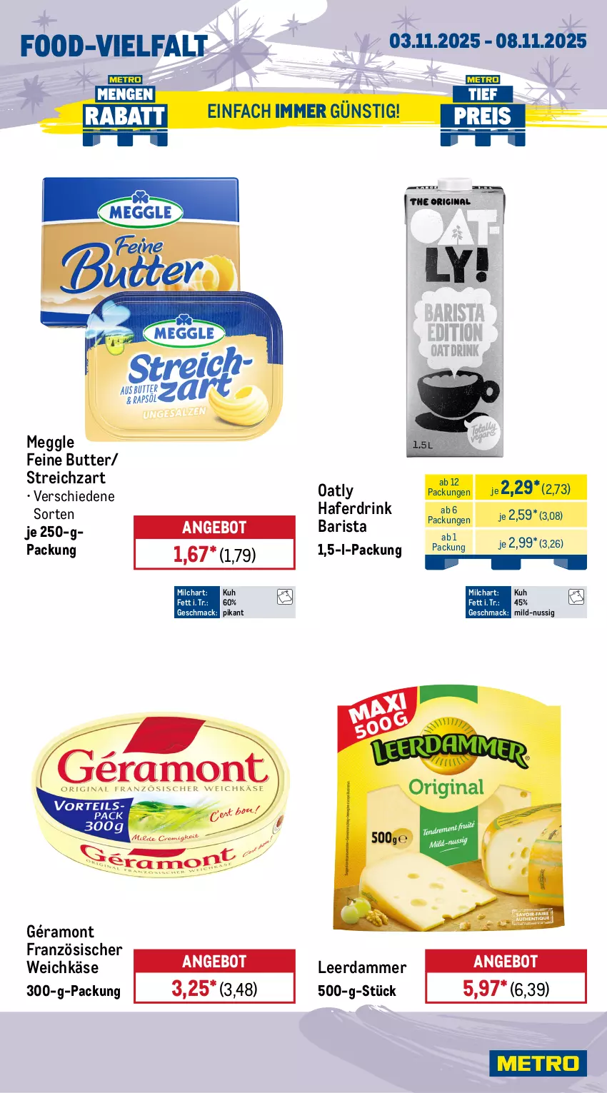 Aktueller Prospekt Metro - Wochen-Angebote - von 03.10 bis 08.11.2025 - strona 11 - produkty: angebot, butter, drink, französischer weichkäse, géramont, hafer, Haferdrink, Käse, leerdammer, mac, meggle, milch, nuss, Streichzart, Ti, weichkäse