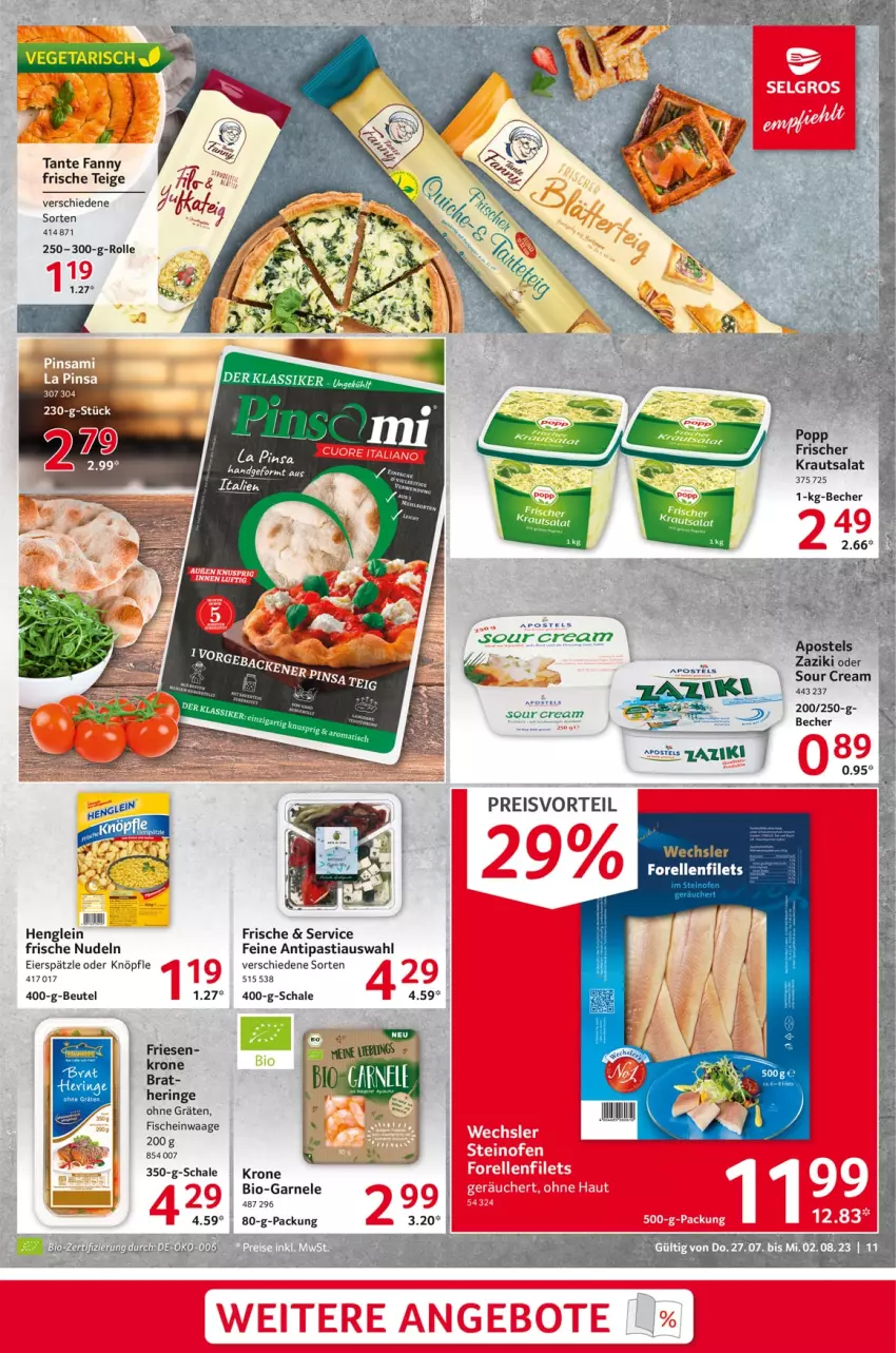 Aktueller Prospekt Selgros - Food - von 27.07 bis 02.08.2023 - strona 11 - produkty: apostels, beutel, bio, eier, eierspätzle, eis, fisch, fische, henglein, hering, krone, nudel, nudeln, Ofen, Popp, preisvorteil, reis, ring, Schal, Schale, sour cream, steinofen, tante fanny, Ti, Waage, zaziki