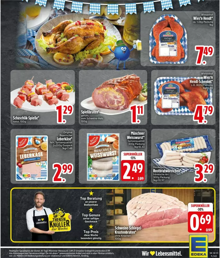 Aktueller Prospekt Edeka - Prospekte - von 15.09 bis 20.09.2025 - strona 11 - produkty: braten, erde, Hendl, henkel, Käse, korn, krustenbraten, leberkäs, leberkäse, natur, nuss, rel, schenkel, spitzenqualität, Ti, wiesenhof, ZTE