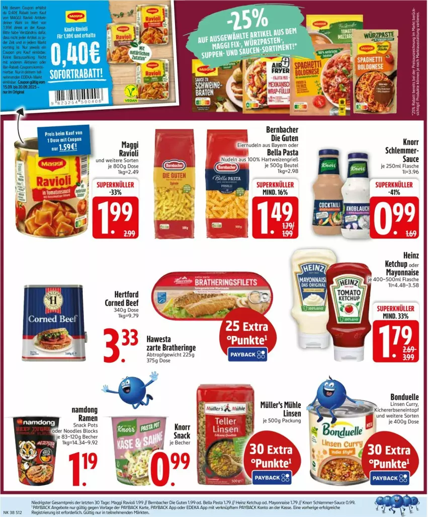 Aktueller Prospekt Edeka - Prospekte - von 15.09 bis 20.09.2025 - strona 14 - produkty: Becher, beef, bernbacher, beutel, bonduelle, Bratheringe, corned beef, coupon, curry, eier, eiernudeln, eintopf, eis, elle, erbsen, flasche, hartweizen, hawesta, heinz, hering, ketchup, kichererbsen, knorr, linsen, maggi, mayonnaise, Müller, nudel, nudeln, pasta, payback, ravioli, reis, ring, snack, sofortrabatt, Ti, topf, Yo