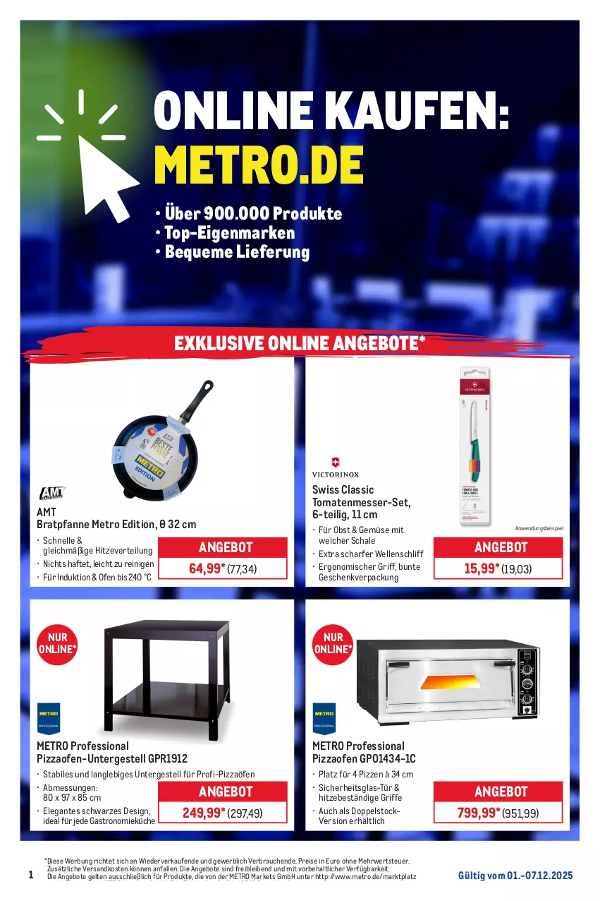 Aktueller Prospekt Metro - Online: Wochen-Angebote - von 01.12 bis 07.12.2025 - strona 1 - produkty: angebot, angebote, bratpfanne, eis, elle, erde, küche, messer, Metro, ndk, obst, Ofen, pfanne, pizza, Pizzaofen, Rauch, reis, Ria, rwe, Schal, Schale, Ti, tomate, tomaten
