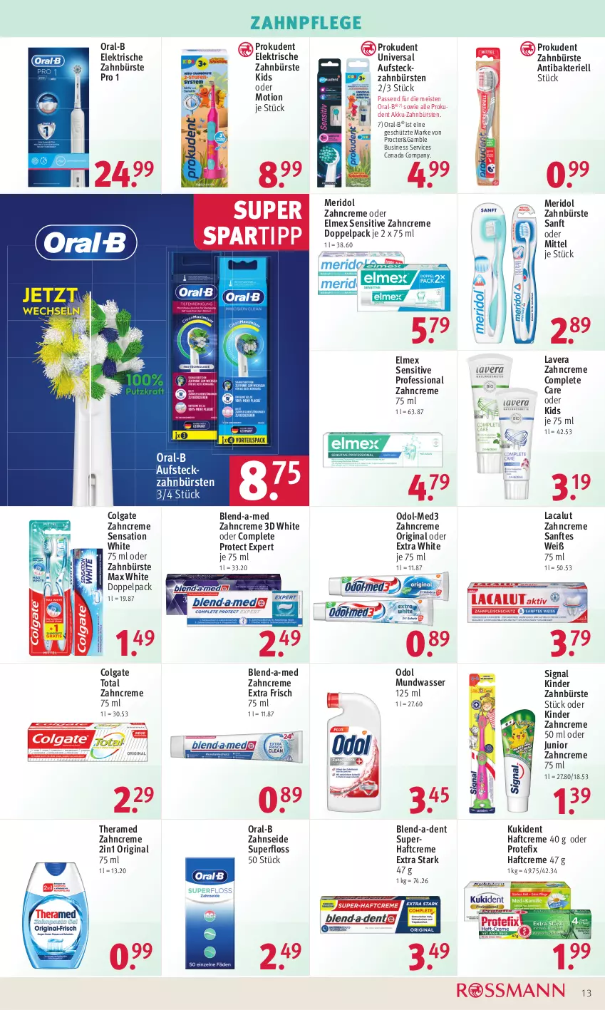 Aktueller Prospekt Rossmann - Prospekte - von 27.03 bis 31.03.2023 - strona 13 - produkty: akku, blend-a-med, bürste, bürsten, colgate, colgate total, creme, eis, elektrische zahnbürste, elmex, gin, Haftcreme, Kinder, Kukident, Lacalut, lavera, LG, Max White, meridol, mundwasser, Odol, oral-b, Prokudent, Signal, spartipp, theramed, Ti, wasser, zahnbürste, zahnbürsten, zahncreme, Zahnseide, ZTE