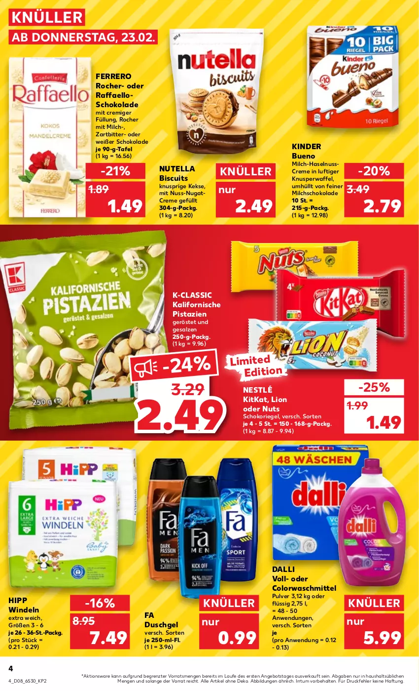 Aktueller Prospekt Kaufland - von 23.02 bis 01.03.2023 - strona 4 - produkty: angebot, colorwaschmittel, creme, dalli, duschgel, fa duschgel, ferrero, Ferrero Rocher, haselnuss, Haselnusscreme, hipp, keks, kekse, Kinder, kinder bueno, kitkat, lion, milch, nestlé, nuss, nutella, pistazien, raffaello, riegel, salz, schoko, schokolade, schokoriegel, Ti, waschmittel, windeln, ZTE