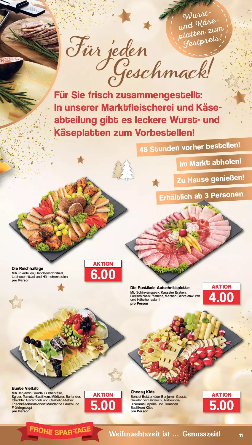 Aktueller Prospekt Famila - Prospekte - von 19.12 bis 24.12.2022 - strona 11 - produkty: Abtei, aufschnitt, basilikum, bier, bierschinken, bonbel, braten, brie, burlander, butter, butterkäse, cheddar, dell, dip, eis, elle, fleisch, Fleischerei, frikadellen, frischkäse, gouda, grünländer, Käse, kasseler, lachs, latte, mac, mandarine, Mett, metten, nuss, paprika, pastete, pfeffer, salami, Schere, schinken, schinkenspeck, schnitzel, Speck, Sylter, Ti, tomate, tomate-basilikum, tomaten, topf, torte, wurst