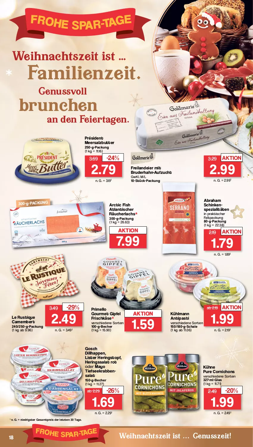 Aktueller Prospekt Famila - Prospekte - von 19.12 bis 24.12.2022 - strona 18 - produkty: antipasti, asti, Becher, butter, camembert, eier, eis, frischkäse, hering, Herings, Käse, kühlmann, Kühne, lachs, Le Rustique, meersalz, Meersalzbutter, nuss, Räucherlachs, reis, ring, salat, salz, Schal, Schale, schinken, Spezi, Ti, tisch, topf, Yo, ZTE