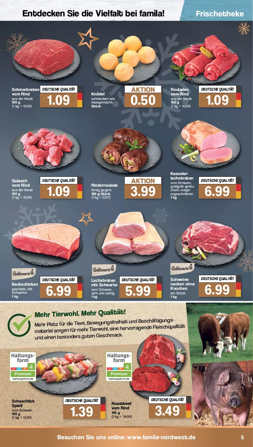 Aktueller Prospekt Famila - Prospekte - von 19.12 bis 24.12.2022 - strona 5 - produkty: beef, braten, decke, eis, fleisch, gulasch, kasseler, Knödel, lachs, Lachsbraten, mac, Ria, rind, rinder, Rinderroulade, roastbeef, rouladen, saft, schinken, schmorbraten, schnitten, schwein, schweine, Ti, Tiere, wein, weine