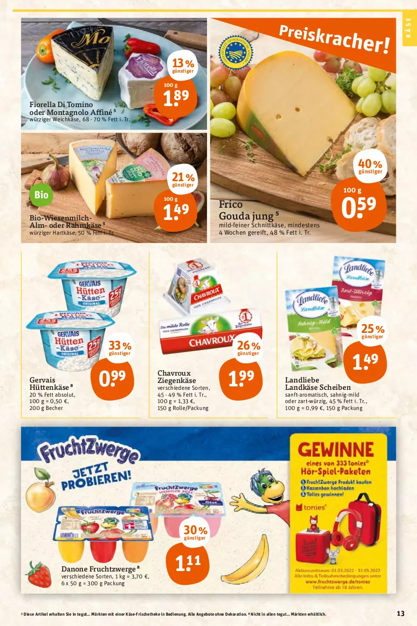 Aktueller Prospekt Tegut - Angebote der Woche - von 28.03 bis 02.04.2022 - strona 15 - produkty: angebot, angebote, Becher, bio, chavroux, danone, danone fruchtzwerge, dekoration, frico, frucht, fruchtzwerge, gervais, gouda, gouda jung, hartkäse, Käse, landkäse, landliebe, milch, ndk, rel, schnittkäse, Ti, tisch, weichkäse, ziegenkäse