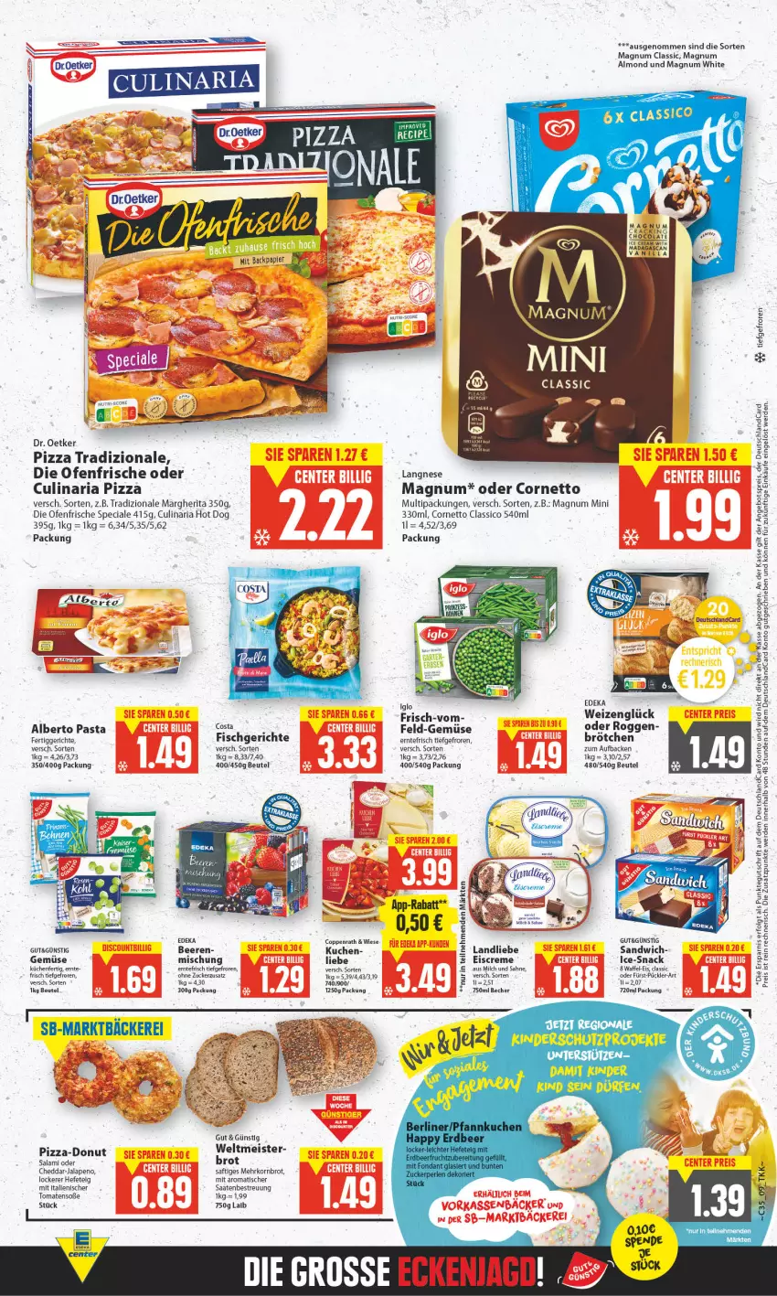 Aktueller Prospekt E Center - Angebote der Woche - von 29.08 bis 03.09.2022 - strona 8 - produkty: angebot, angebotspreis, Becher, beere, beeren, beutel, brot, brötchen, cheddar, classico, coppenrath, cornetto, creme, culinaria, deka, deutschlandcard, die ofenfrische, Donut, Dr. Oetker, eis, eiscreme, erde, fertiggericht, fertiggerichte, Hefe, hot dog, iglo, Kinder, korn, Kornbrot, küche, kuchen, Küchen, landliebe, langnese, LG, magnum, Magnum Mini, margherita, Meister, milch, Ofen, pasta, pizza, pizza tradizionale, reis, Ria, saft, sahne, salami, sandwich, snack, Soße, Ti, tisch, tomate, tomaten, tradizionale, zucker