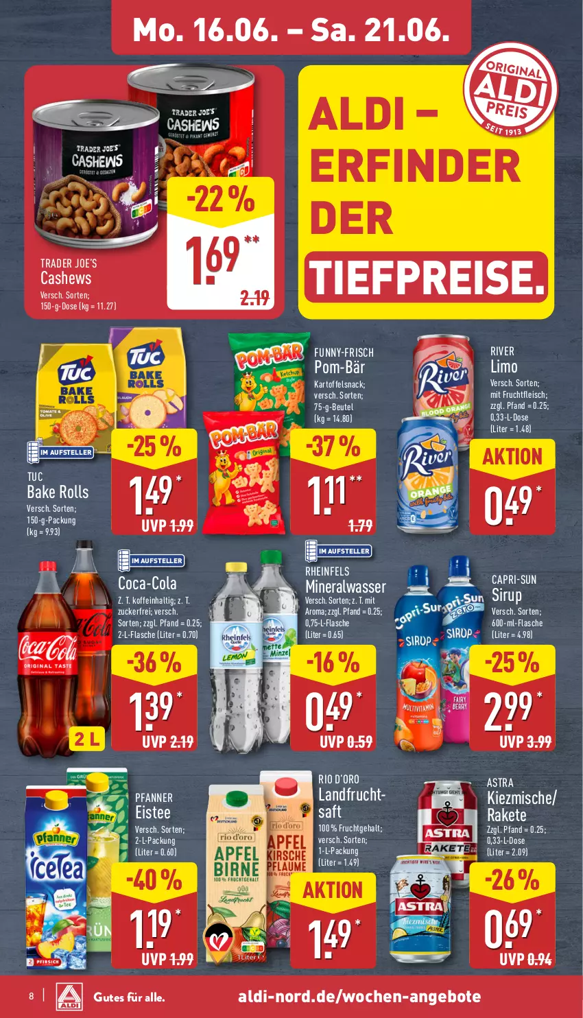 Aktueller Prospekt Aldi Nord - Von Montag - von 16.06 bis 21.06.2025 - strona 8 - produkty: aldi, Alwa, angebot, angebote, Astra, beutel, Cap, capri-sun, Cashew, coca-cola, cola, eis, eistee, elle, flasche, fleisch, frucht, fruchtsaft, funny-frisch, kartoffel, limo, mineralwasser, pfanne, Pfanner, pom-bär, reis, saft, sirup, snack, tee, teller, Ti, tiefpreis, tuc, wasser, zucker