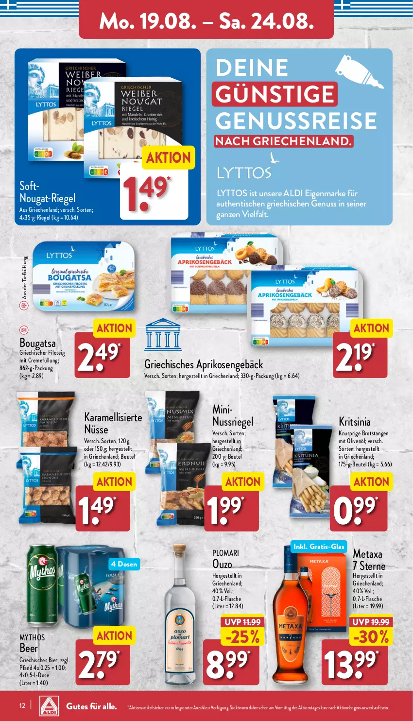 Aktueller Prospekt Aldi Nord - Von Montag - von 19.08 bis 24.08.2024 - strona 12 - produkty: aldi, aprikose, aprikosen, aus der tiefkühlung, beutel, bier, brot, creme, eis, flasche, gin, karamell, Metaxa, Mythos, nuss, nussriegel, olive, oliven, olivenöl, ouzo, reis, riegel, Ti, tisch, ZTE