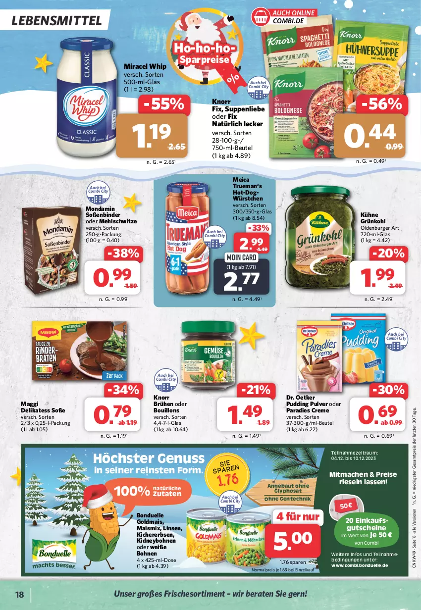 Aktueller Prospekt Combi - Prospekte - von 04.12 bis 09.12.2023 - strona 18 - produkty: Bau, beutel, bohne, bohnen, bonduelle, bonduelle goldmais, Brühe, burger, creme, Dr. Oetker, eis, elle, ente, erbsen, Goldmais, gutschein, gutscheine, kichererbsen, kidney, knorr, knorr fix, Kühne, lebensmittel, linsen, mac, maggi, mais, mehl, meica, miracel, miracel whip, mondamin, nuss, Paradies Creme, pudding, reis, Soße, suppe, suppen, suppenliebe, Ti, Weiße Bohnen, würstchen, ZTE