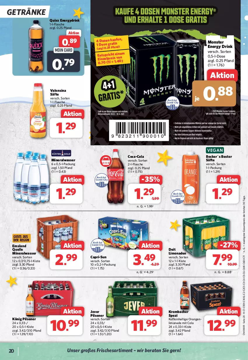 Aktueller Prospekt Combi - Prospekte - von 04.12 bis 09.12.2023 - strona 20 - produkty: Alwa, Cap, capri-sun, coca-cola, cola, deit, drink, eis, elle, energy drink, flasche, getränk, getränke, jever, jever pilsener, könig pilsener, krombache, krombacher, limo, limonade, limonaden, mineralwasser, monster, Monster Energy, orange, orangen, pils, pilsener, Quixx, reis, säfte, Spezi, Ti, valensina, wasser, ZTE