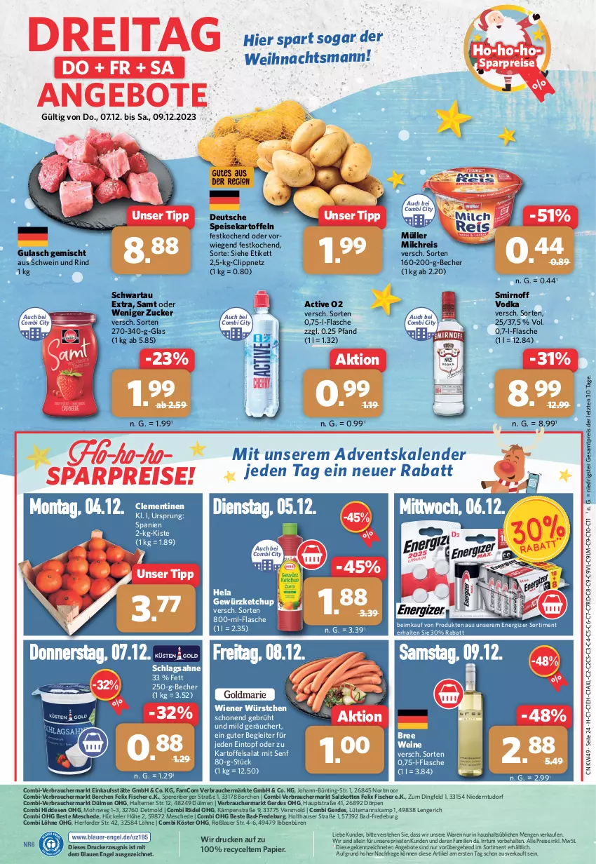 Aktueller Prospekt Combi - Prospekte - von 04.12 bis 09.12.2023 - strona 24 - produkty: Adventskalender, angebot, angebote, auer, Bad, Becher, Berger, bree, clementinen, drucker, eintopf, eis, energizer, Engel, erde, felix, fisch, fische, Fischer, flasche, gewürz, gewürzketchup, gulasch, Hela, kartoffel, kartoffeln, kerze, ketchup, milch, milchreis, Müller, papier, Rauch, reis, rind, sahne, salat, salz, schlagsahne, Schwartau, schwein, schwein und rind, senf, smirnoff, speisekartoffeln, Ti, topf, vodka, wein, weine, wiener, wiener würstchen, würstchen, ZTE, zucker