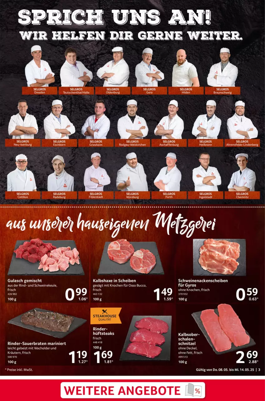 Aktueller Prospekt Selgros - Food - von 08.05 bis 14.05.2025 - strona 3 - produkty: angebot, angebote, auer, axe, braten, braun, decke, Deckel, eis, gulasch, Haxe, Kalbshaxe, kräuter, kräutern, LG, rind, rinder, Schal, Schale, schnitzel, schwein, schweine, schweinenacken, steak, tee, Ti, wein, weine