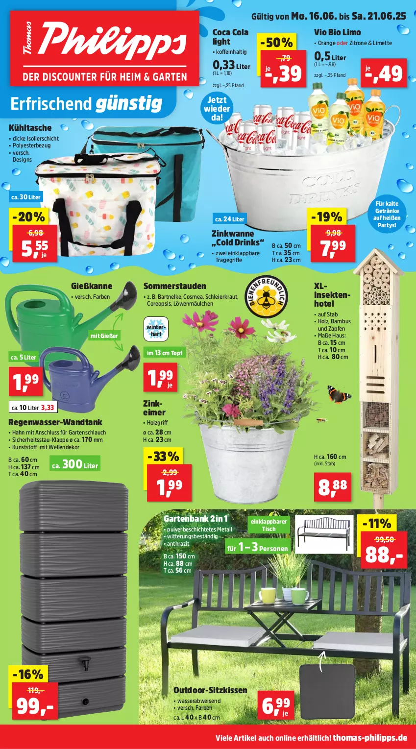 Aktueller Prospekt Thomas Philipps - von 16.06 bis 21.06.2025 - strona 1 - produkty: bambus, Bank, bio, bio limo, cola, cosmea, drink, drinks, eier, eimer, eis, elle, Garten, gartenbank, gartenschlauch, getränk, getränke, Gießkanne, Holz, kissen, Kraut, kühltasche, limette, limo, Mett, orange, oreo, schlauch, sekt, sitzkissen, stauden, Tasche, Ti, tisch, topf, tragegriff, vio bio limo, Wanne, wasser, zitrone