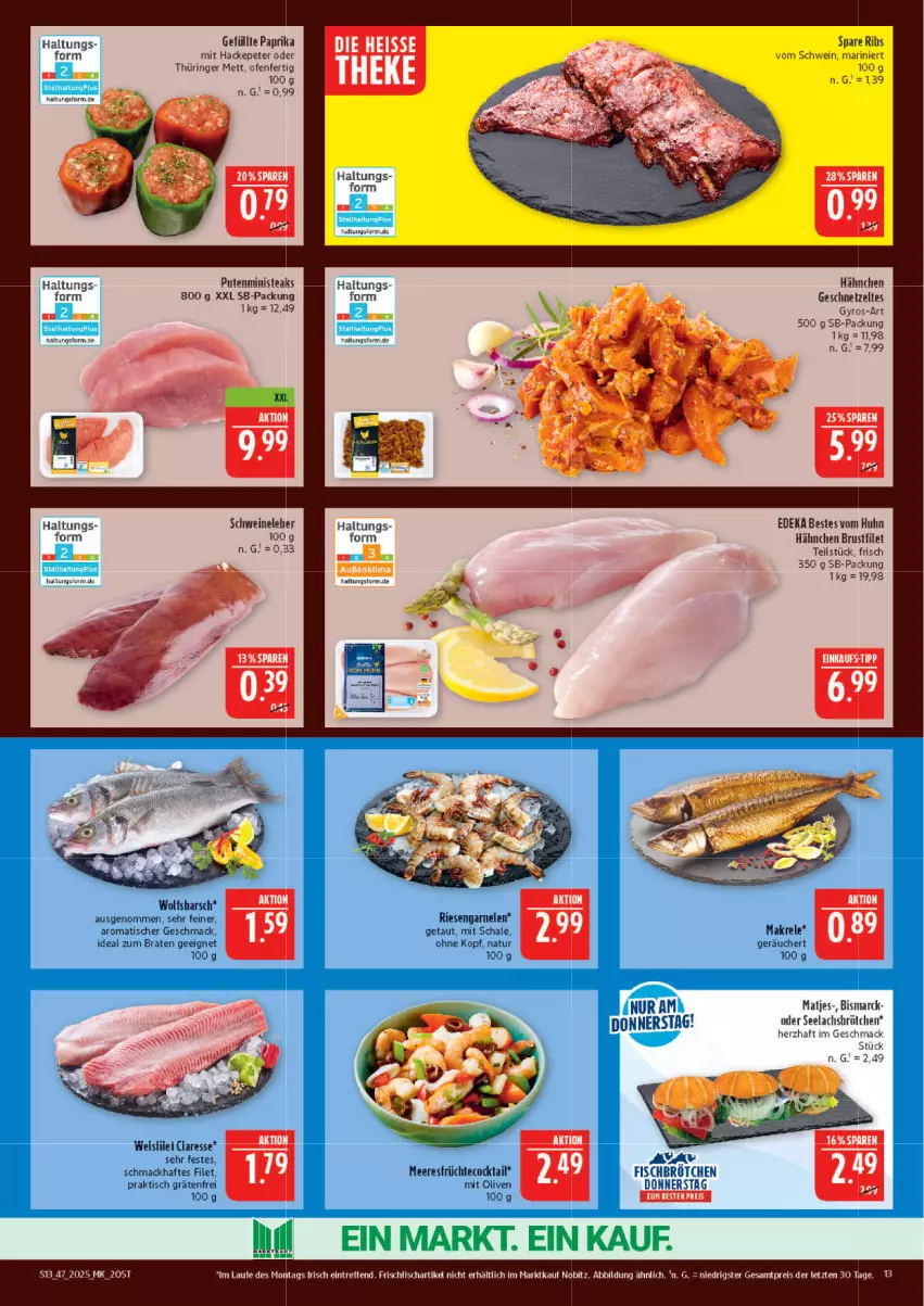 Aktueller Prospekt Marktkauf - Prospekt - von 16.11 bis 22.11.2025 - strona 13 - produkty: bismarck, braten, brot, brustfilet, cocktail, deka, eis, filet, fisch, frischfisch, früchte, garnelen, geschnetzeltes, gyros, ideal zum braten, lachs, mac, Makrele, matjes, meeresfrüchte, Mett, natur, Ofen, olive, oliven, paprika, pute, reis, rel, riesengarnelen, ring, Schal, Schale, schwein, schweine, steak, steaks, Ti, tisch, wein, weine, Wels, Zelt, ZTE