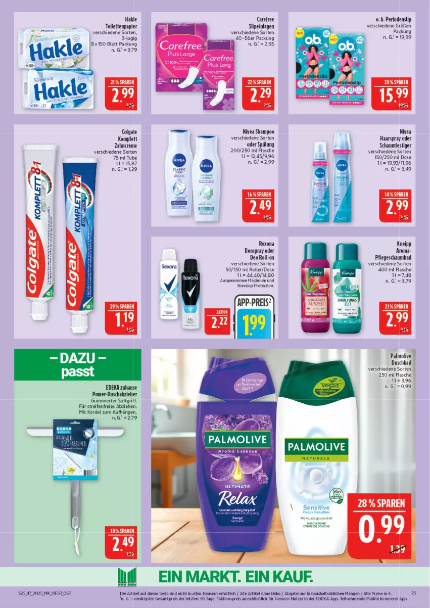 Aktueller Prospekt Marktkauf - Prospekt - von 16.11 bis 22.11.2025 - strona 25 - produkty: aktionspreis, Bad, carefree, colgate, creme, deka, deo, deospray, duschbad, duschcreme, eis, flasche, haarspray, hakle, hakle toilettenpapier, kneipp, LG, nivea, nuss, O.b., oder schaumfestiger, olive, palmolive, papier, reifen, reis, rexona, roll-on, Roller, schaumbad, schaumfestiger, shampoo, slip, slipeinlagen, spülung, Ti, toilettenpapier, zahncreme, ZTE