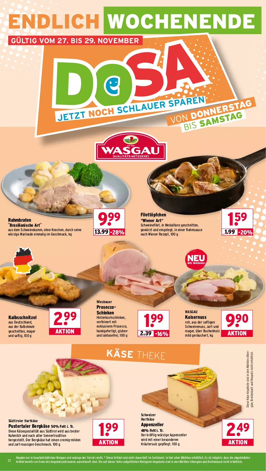 Aktueller Prospekt Wasgau - von 24.11 bis 29.11.2025 - strona 22 - produkty: angebot, angebote, appenzeller, auer, Bau, Bauer, Bergkäse, braten, Brei, buch, ecco, elle, filet, gewürz, hartkäse, hinterkochschinken, Holz, Kaiser, kalbsschnitzel, Käse, kochschinken, kräuter, mac, marinade, medaillons, milch, nuss, prosecco, rezept, saft, sauce, schinken, schnitten, schnitzel, schwein, schweine, schweinefilet, Schweinenuss, schweizer hartkäse, Spezi, südtiroler, Ti, Töpfchen, wein, weine, wiener, wiesbauer