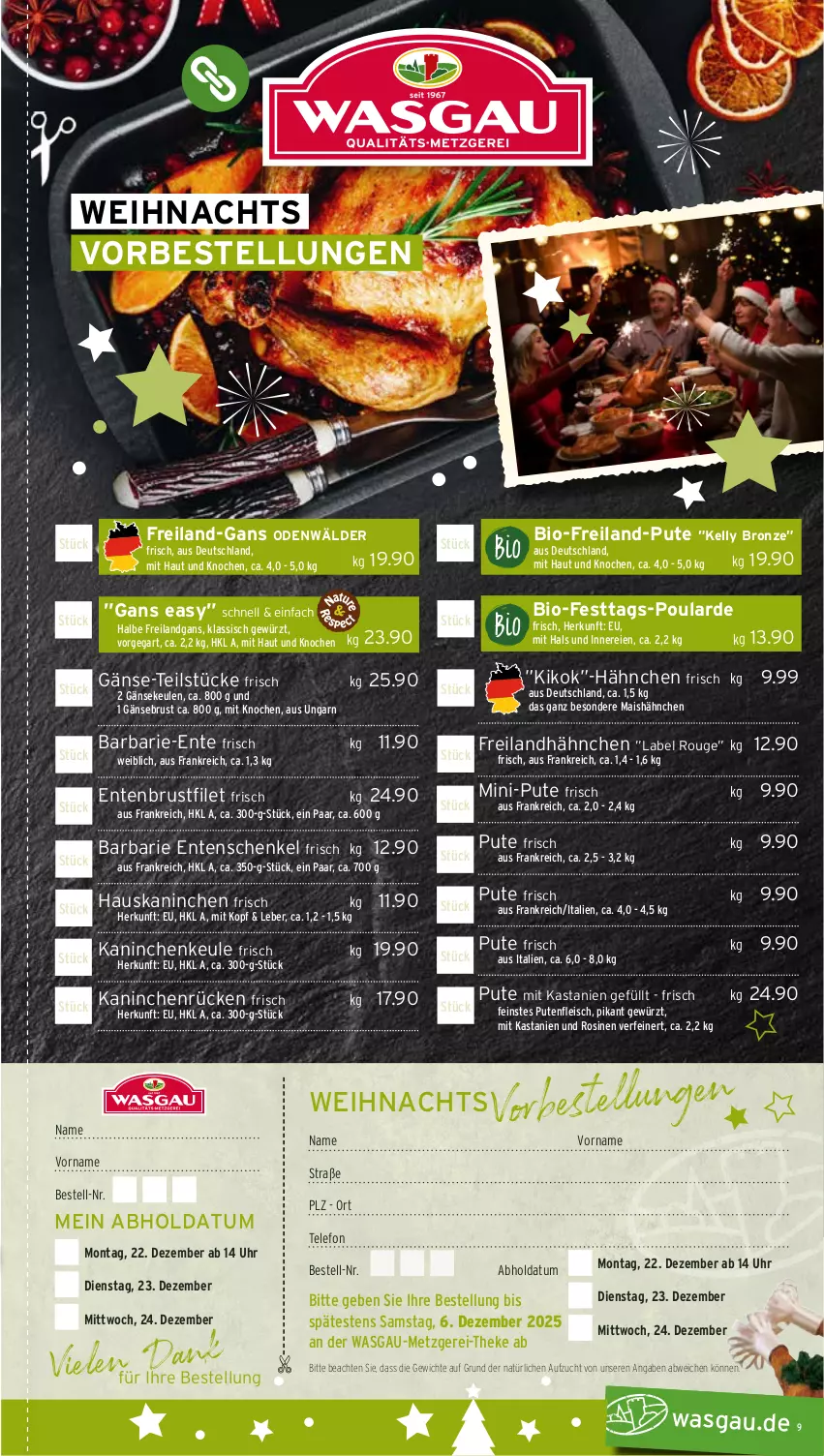 Aktueller Prospekt Wasgau - von 24.11 bis 29.11.2025 - strona 9 - produkty: bio, brustfilet, eis, ente, Entenbrust, Entenschenkel, filet, fleisch, Gänsebrust, Gänsekeulen, gewürz, henkel, Kaninchenkeule, Kaninchenrücken, mais, pute, Putenfleisch, rouge, schenkel, telefon, uhr