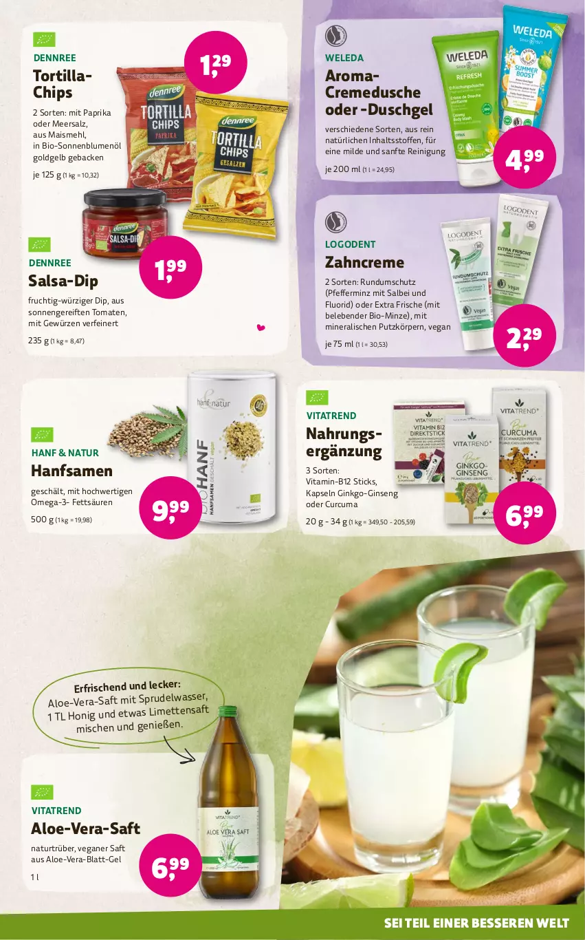 Aktueller Prospekt Denns Biomarkt - von 10.04 bis 23.04.2024 - strona 11 - produkty: bio, blume, blumen, blumenöl, chips, creme, cremedusche, dennree, dip, dusche, duschgel, frucht, geback, gewürz, gin, honig, mac, mais, meersalz, mehl, minze, mit paprika, natur, omega, Omega-3, paprika, pfeffer, Reinigung, saft, Salsa, salz, sonnenblume, sonnenblumen, sonnenblumenöl, Ti, tomate, tomaten, tortilla, vita, wasser, weleda, zahncreme