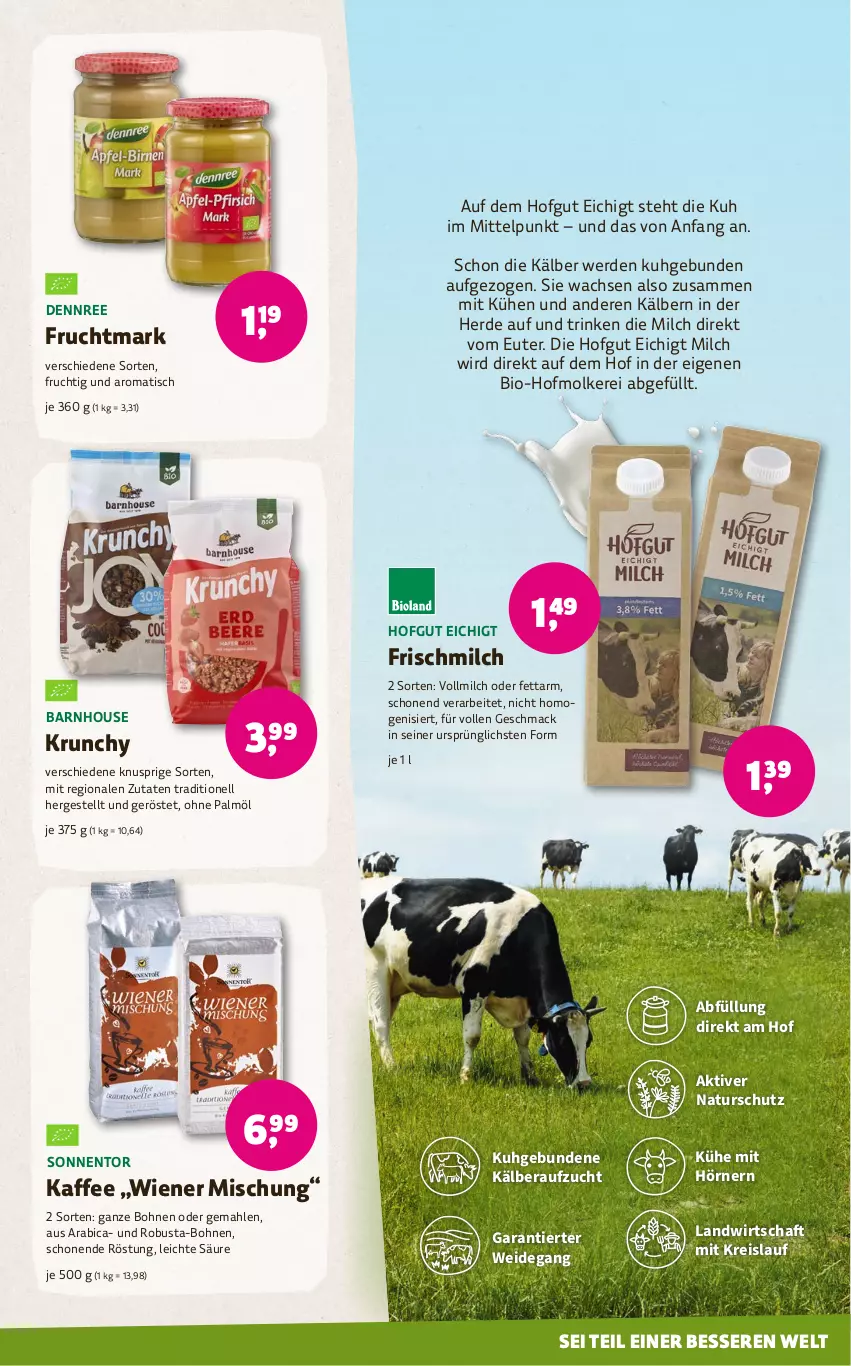 Aktueller Prospekt Denns Biomarkt - von 10.04 bis 23.04.2024 - strona 9 - produkty: bio, bohne, bohnen, dennree, eis, erde, frucht, Fruchtmark, hofgut, kaffee, mac, milch, natur, ohne palmöl, reis, Ti, tisch, vollmilch, wiener