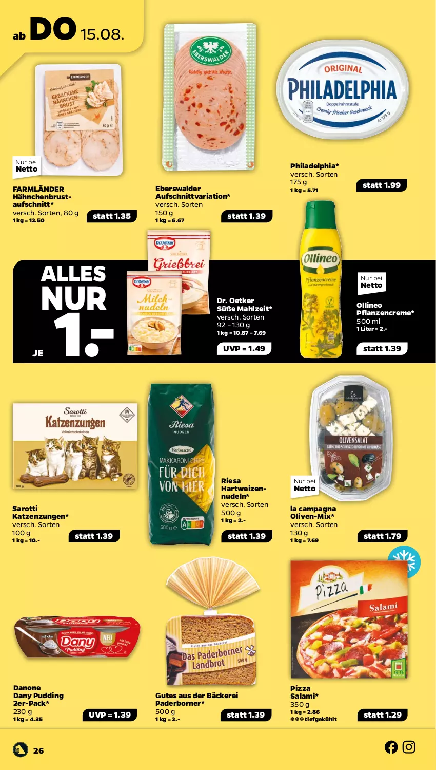 Aktueller Prospekt Netto - Woche 33 - von 12.08 bis 17.08.2024 - strona 26 - produkty: aufschnitt, creme, danone, Dany, Dr. Oetker, hähnchenbrust, hartweizen, nudel, nudeln, olive, oliven, pflanze, pflanzen, pflanzencreme, philadelphia, pizza, pudding, Ria, riesa, salami, saro, sarotti, Ti