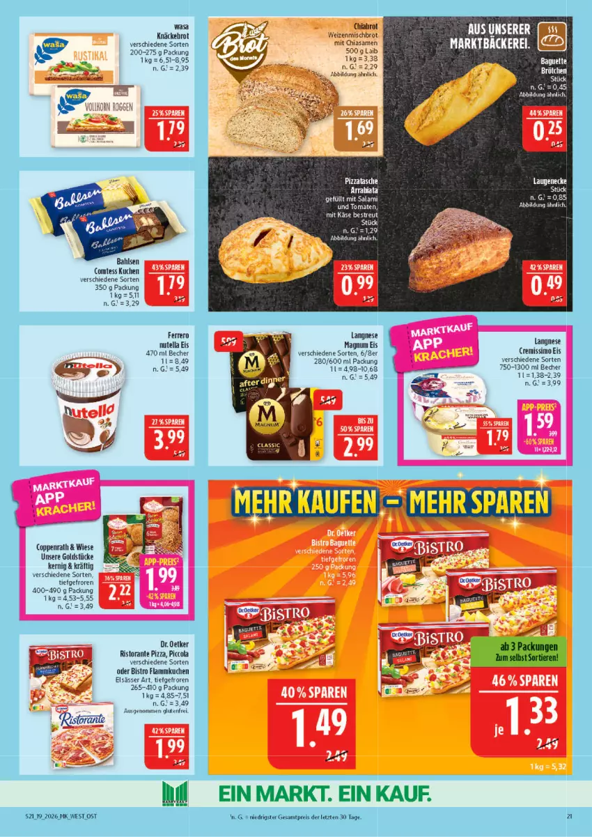 Aktueller Prospekt Marktkauf - Prospekt - von 03.05 bis 09.05.2026 - strona 21 - produkty: bahlsen, Becher, brot, brötchen, chia, cola, comtess, comtess kuchen, cremissimo, Dr. Oetker, eis, elsässer art, ferrero, flammkuchen, Goldstücke, Käse, kuchen, lamm, langnese, Laugeneck, magnum, nutella, pizza, reis, ristorante, ristorante pizza, sim, Tasche, Ti, wasa, weizenmischbrot, ZTE