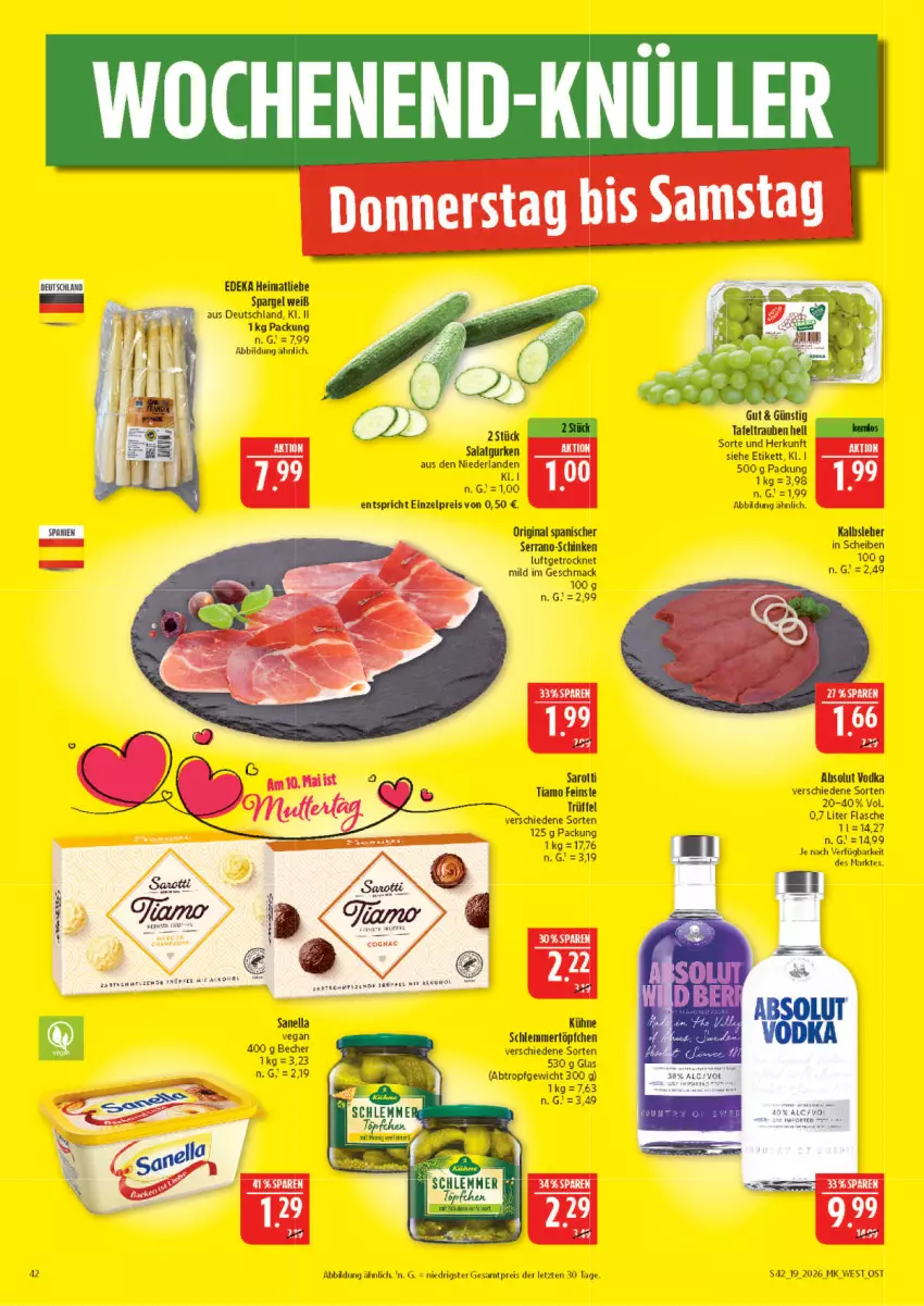 Aktueller Prospekt Marktkauf - Prospekt - von 03.05 bis 09.05.2026 - strona 42 - produkty: Absolut Vodka, Becher, deka, eis, flasche, gin, gurke, gurken, Kalbsleber, Kühne, mac, reis, salat, Salatgurke, salatgurken, saro, schinken, schlemmertöpfchen, serrano, spargel, tafeltrauben, Ti, Töpfchen, trauben, Trüffel, vodka, ZTE