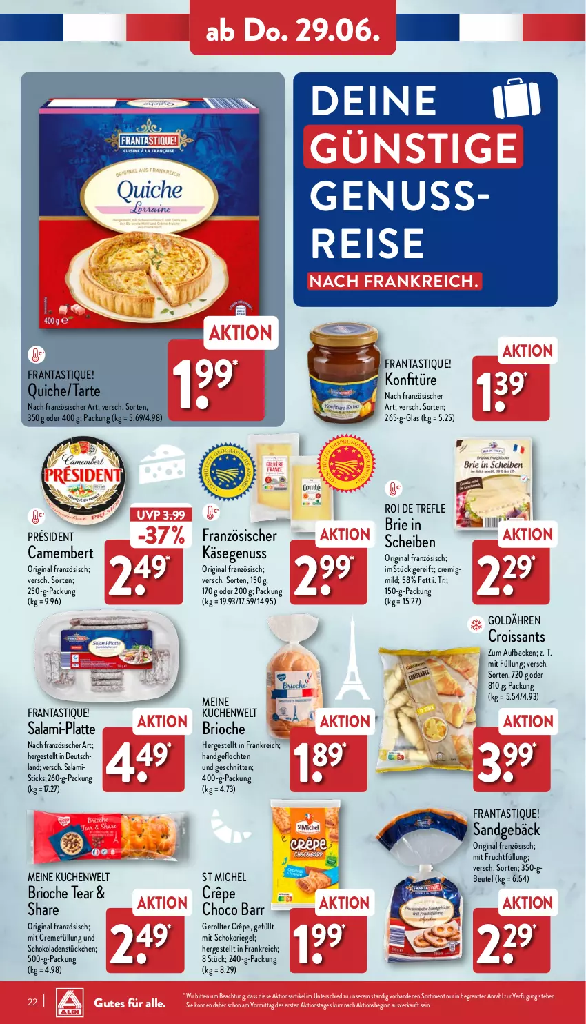 Aktueller Prospekt Aldi Nord - ALDI Aktuell - von 26.06 bis 01.07.2023 - strona 22 - produkty: asti, beutel, brie, camembert, creme, Croissant, croissants, eis, frucht, gin, Käse, konfitüre, kuchen, latte, mit frucht, nuss, Quiche, reis, riegel, salami, schnitten, schoko, schokolade, schokoladen, schokoriegel, Ti, ZTE