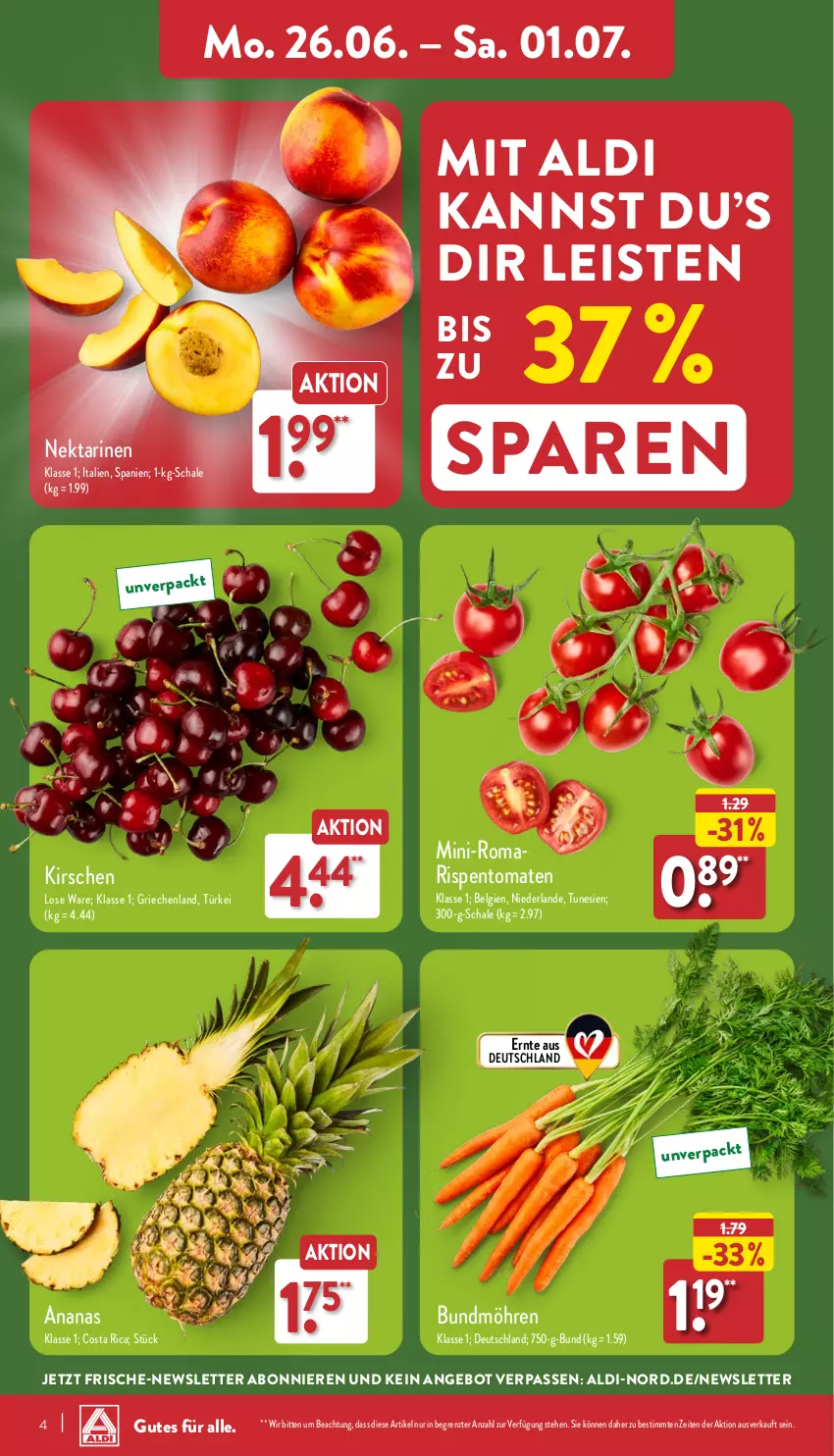 Aktueller Prospekt Aldi Nord - ALDI Aktuell - von 26.06 bis 01.07.2023 - strona 4 - produkty: aldi, ananas, angebot, Bundmöhren, eis, kirsch, kirsche, kirschen, LG, möhren, Nektar, nektarinen, rispentomaten, Schal, Schale, Ti, tomate, tomaten, ZTE